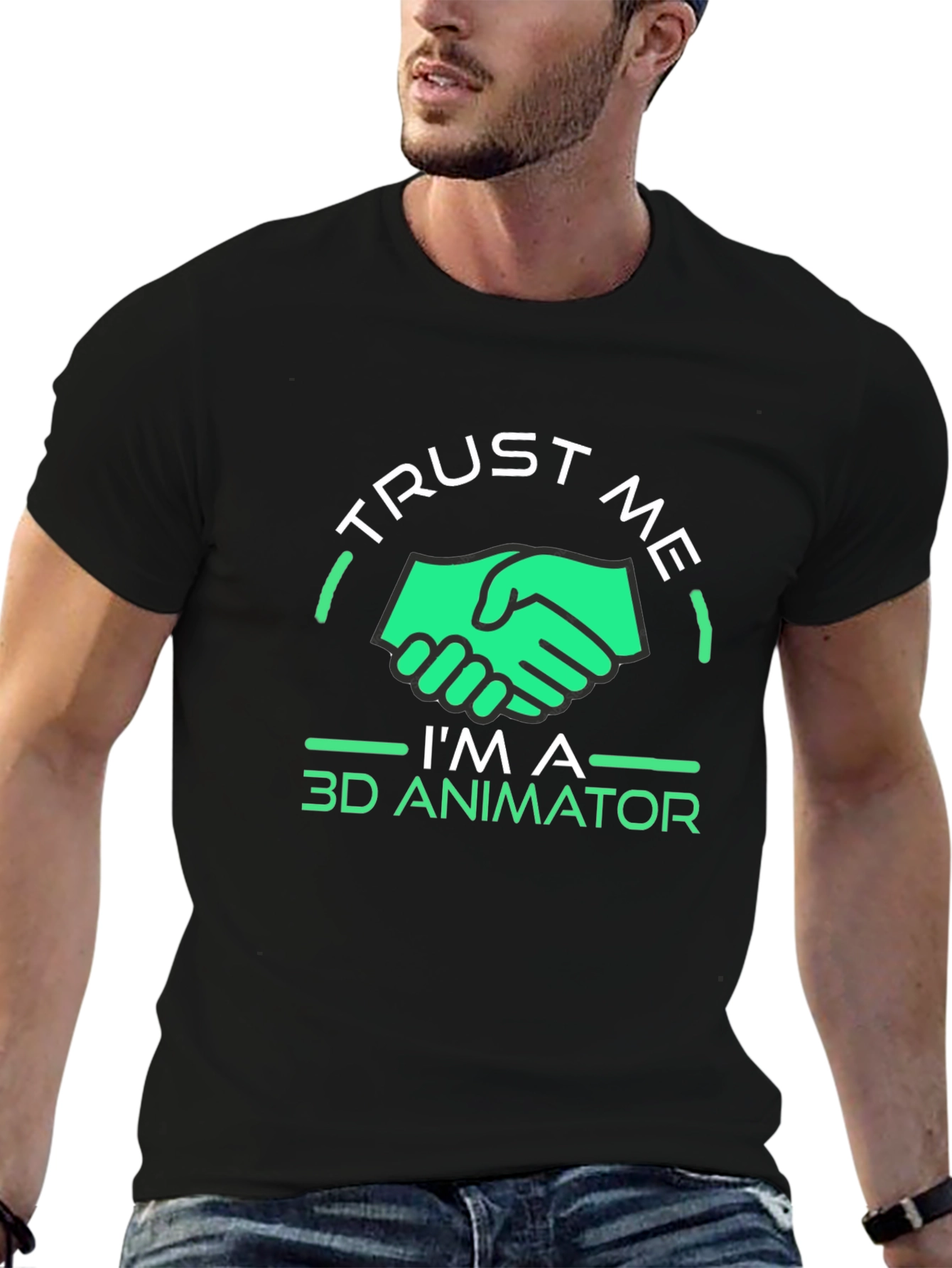 Trust Me Im a 3D Animator T-Shirt