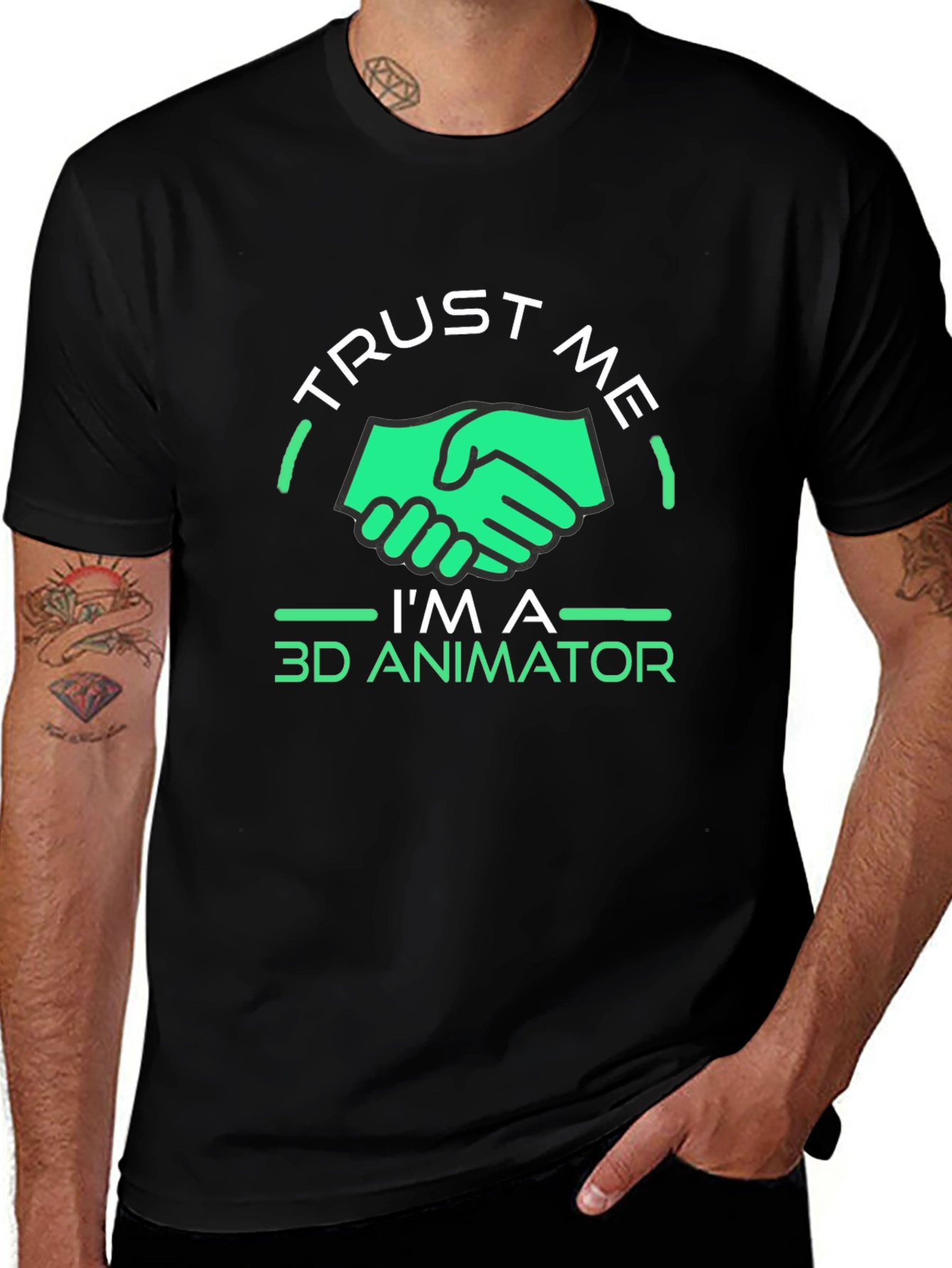 Trust Me Im a 3D Animator T-Shirt