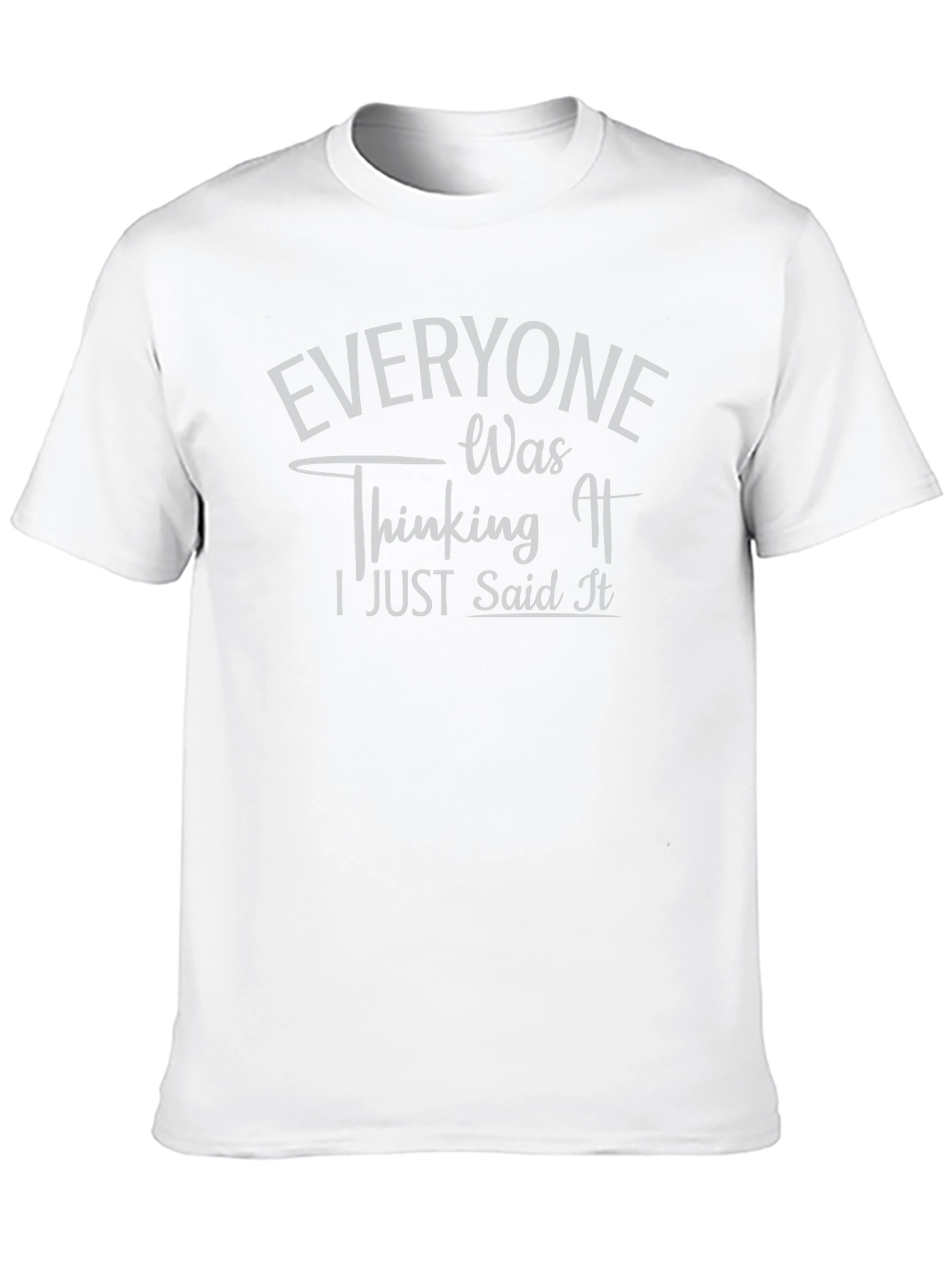 Everyone Was Thinking It Black Graphic Tee