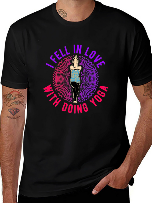 Yoga Lover Tee: I Fell In Love With Doing Yoga