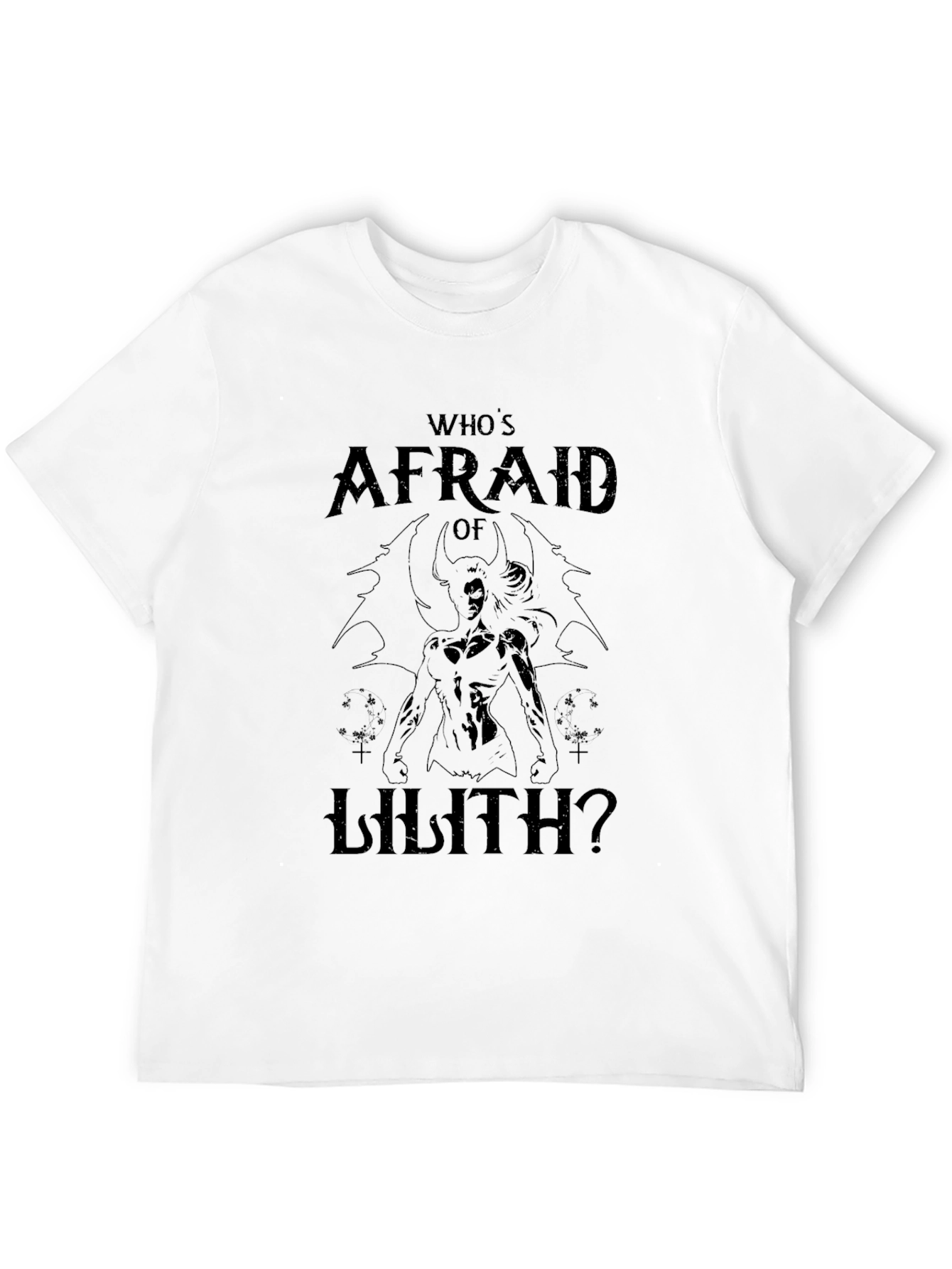 Whos Afraid of Lilith? Graphic T-Shirt