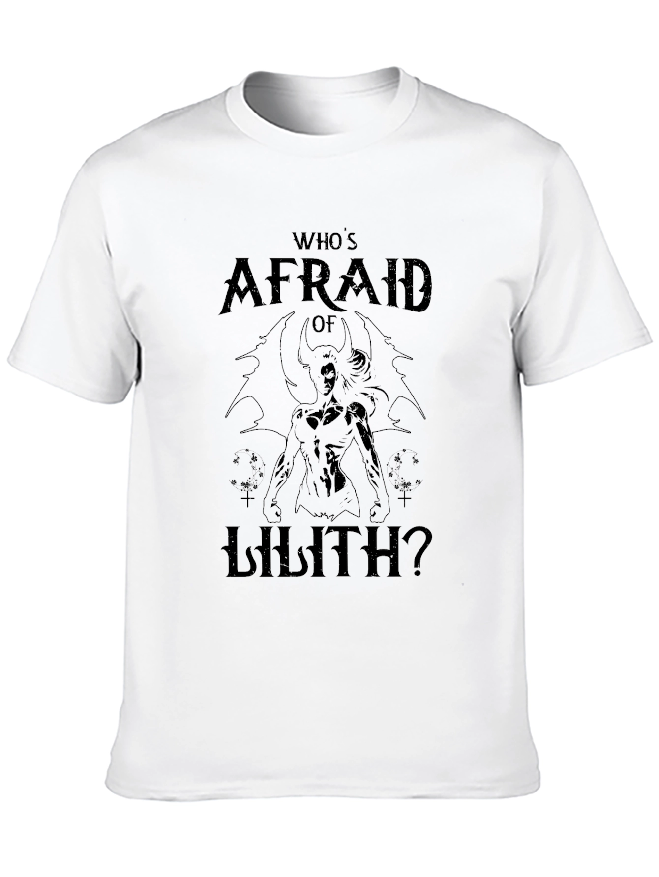 Whos Afraid of Lilith? Graphic T-Shirt