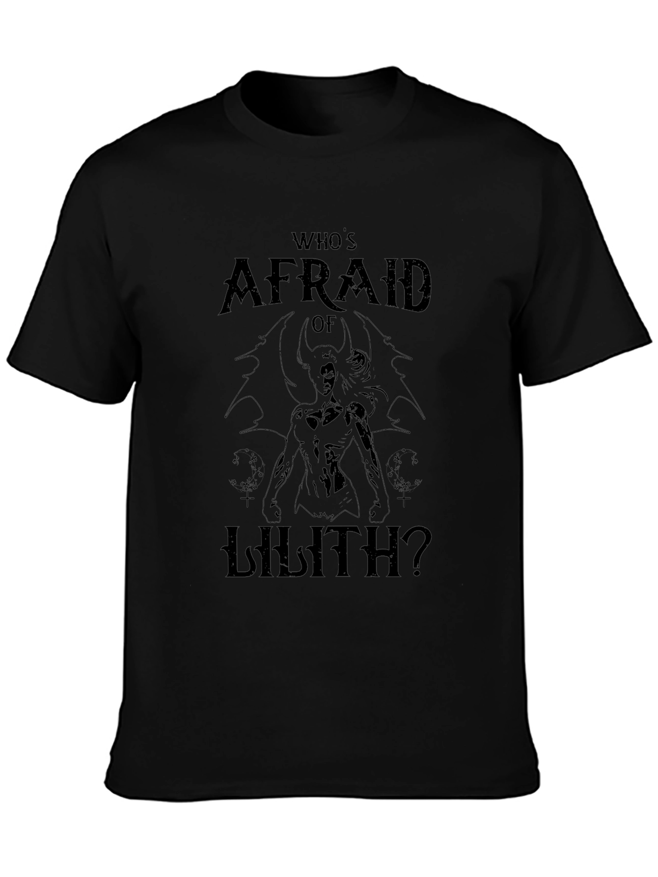 Whos Afraid of Lilith? Graphic T-Shirt