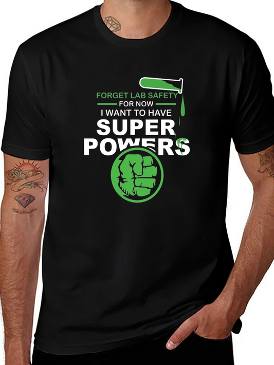 Super Powers T-Shirt: Lab Safety Be Damned!