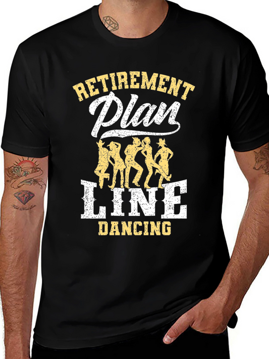 Retirement Plan Line Dancing T-Shirt