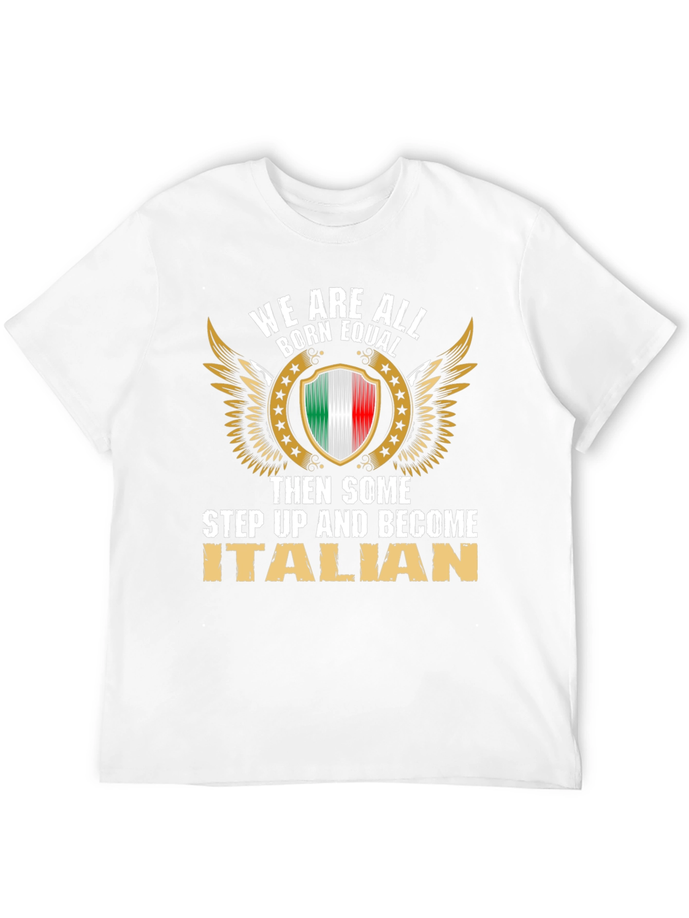 We Are All Born Equal Italian Pride T-Shirt