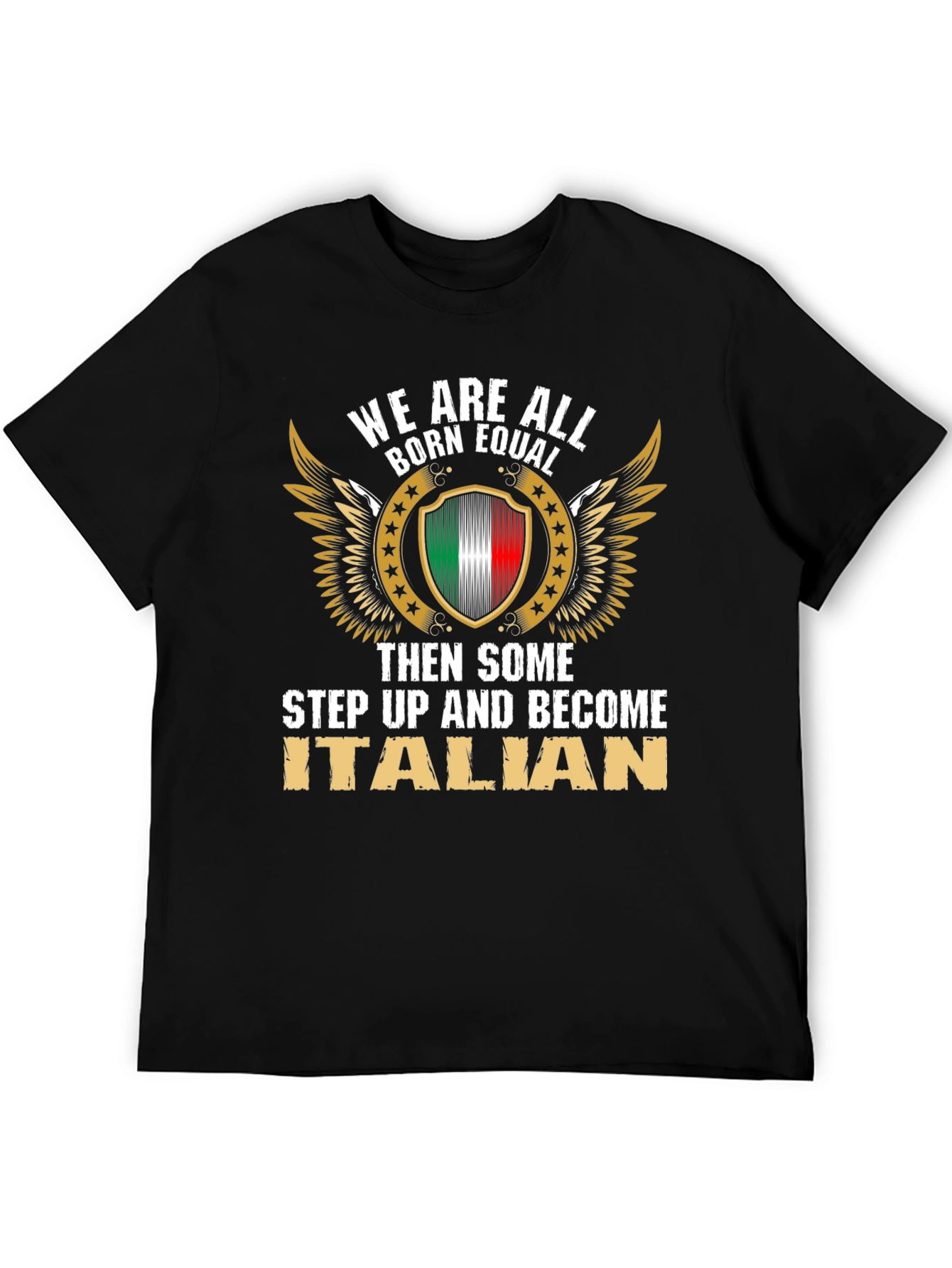 We Are All Born Equal Italian Pride T-Shirt