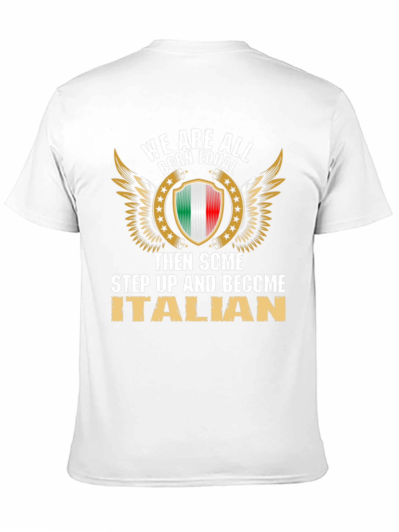 We Are All Born Equal Italian Pride T-Shirt