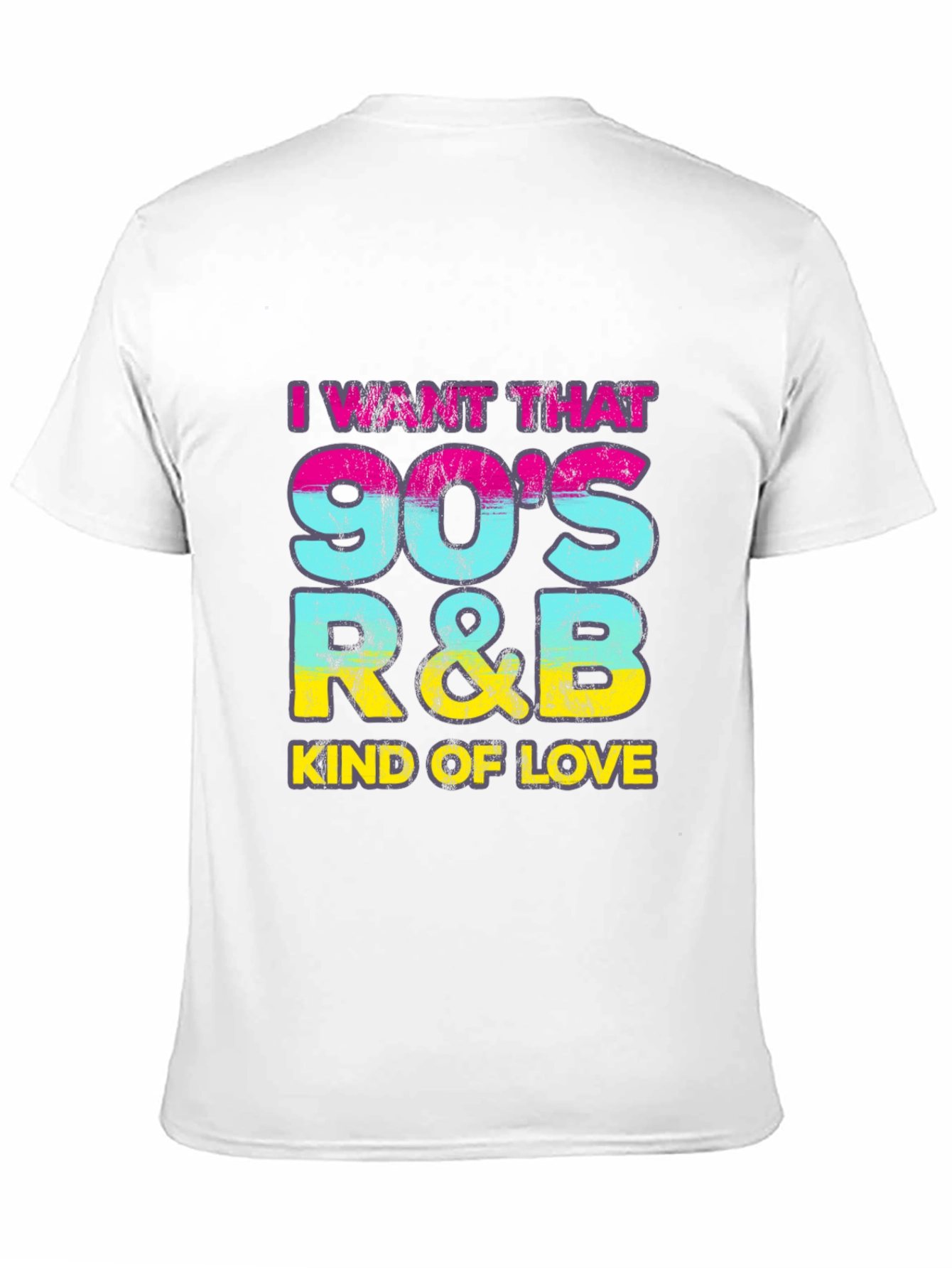 90s R&B Kind of Love T-Shirt