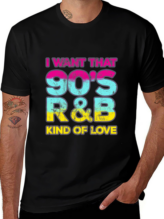 90s R&B Kind of Love T-Shirt