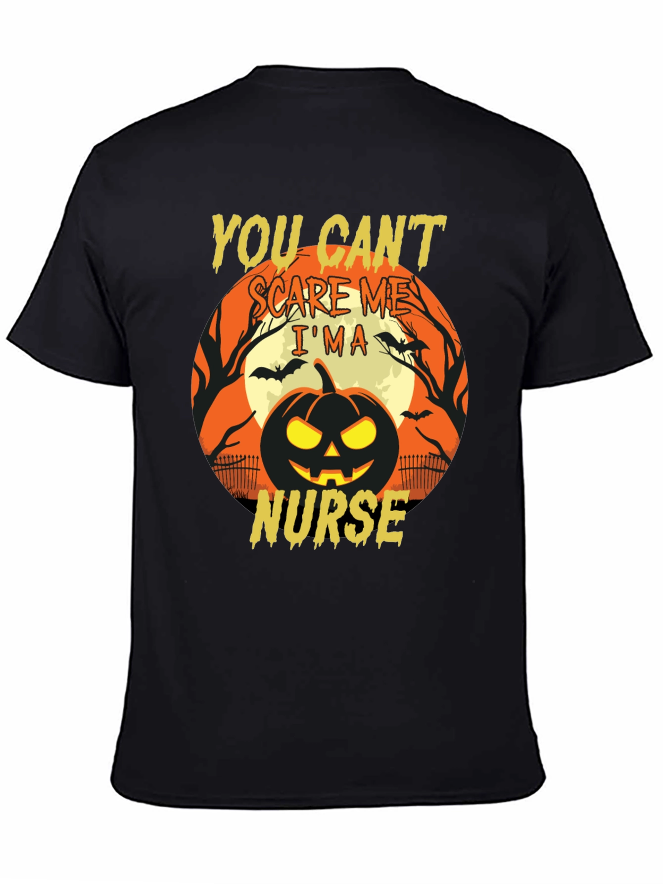 You Cant Scare Me Im a Nurse Halloween T-Shirt