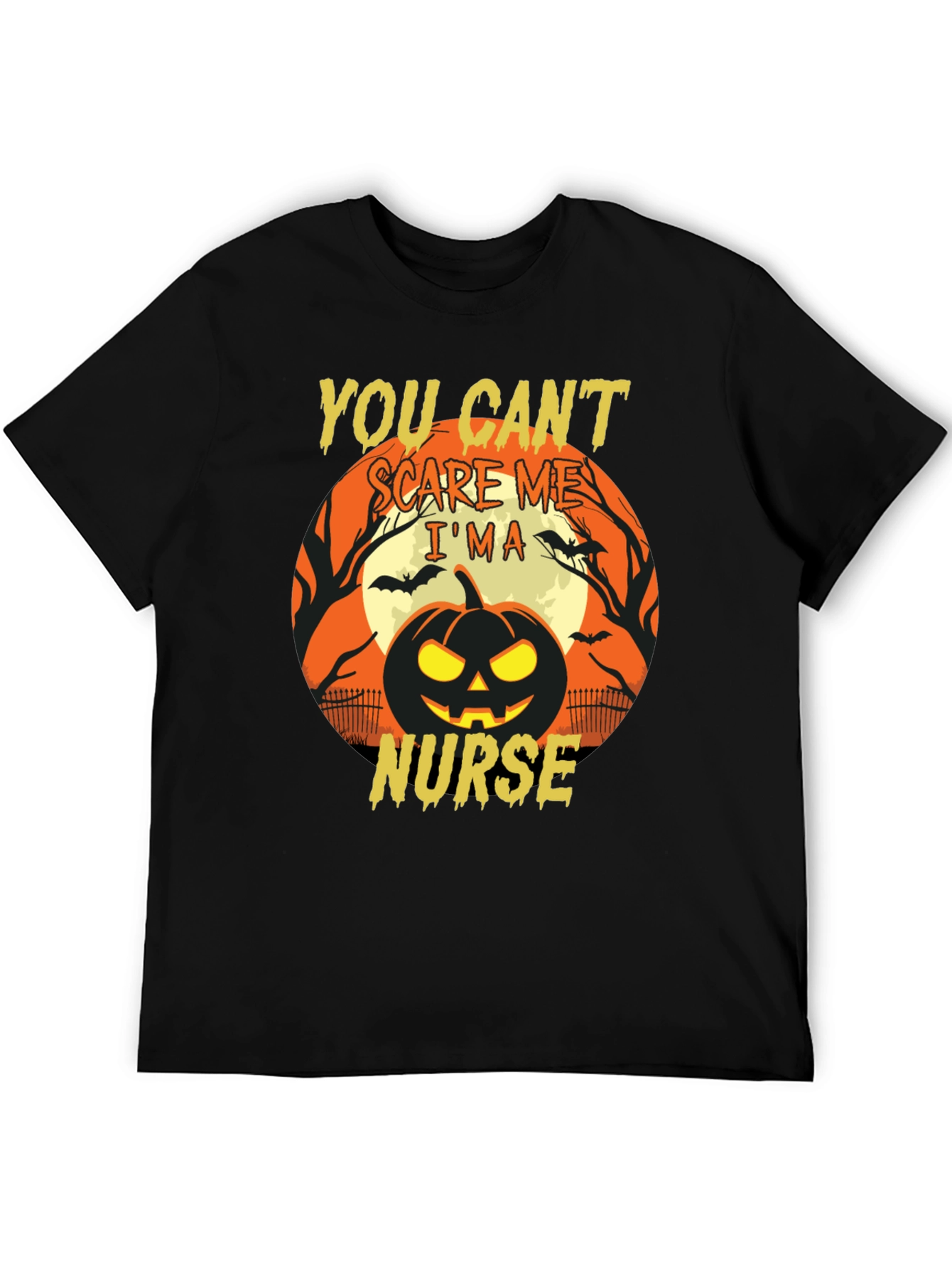 You Cant Scare Me Im a Nurse Halloween T-Shirt