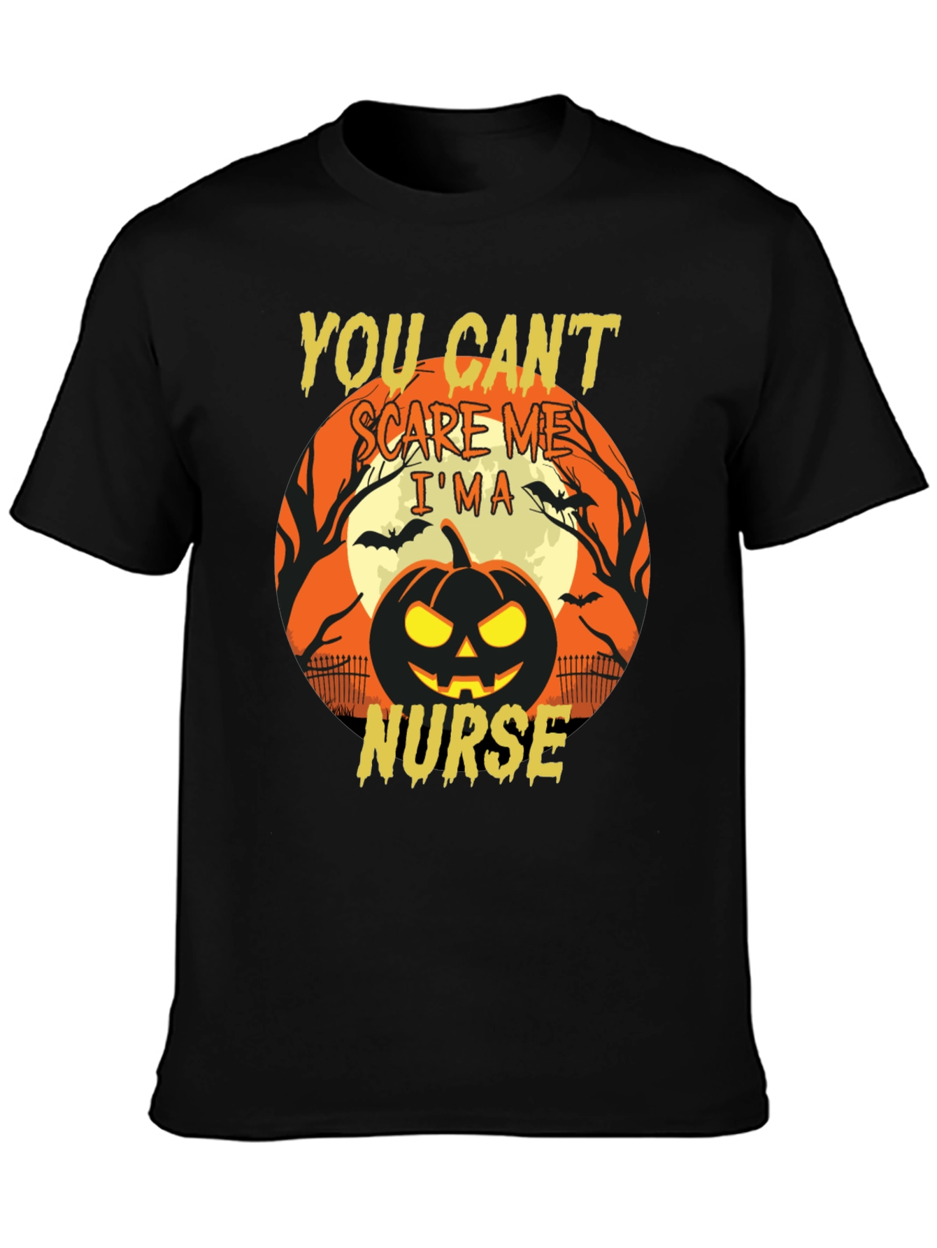 You Cant Scare Me Im a Nurse Halloween T-Shirt
