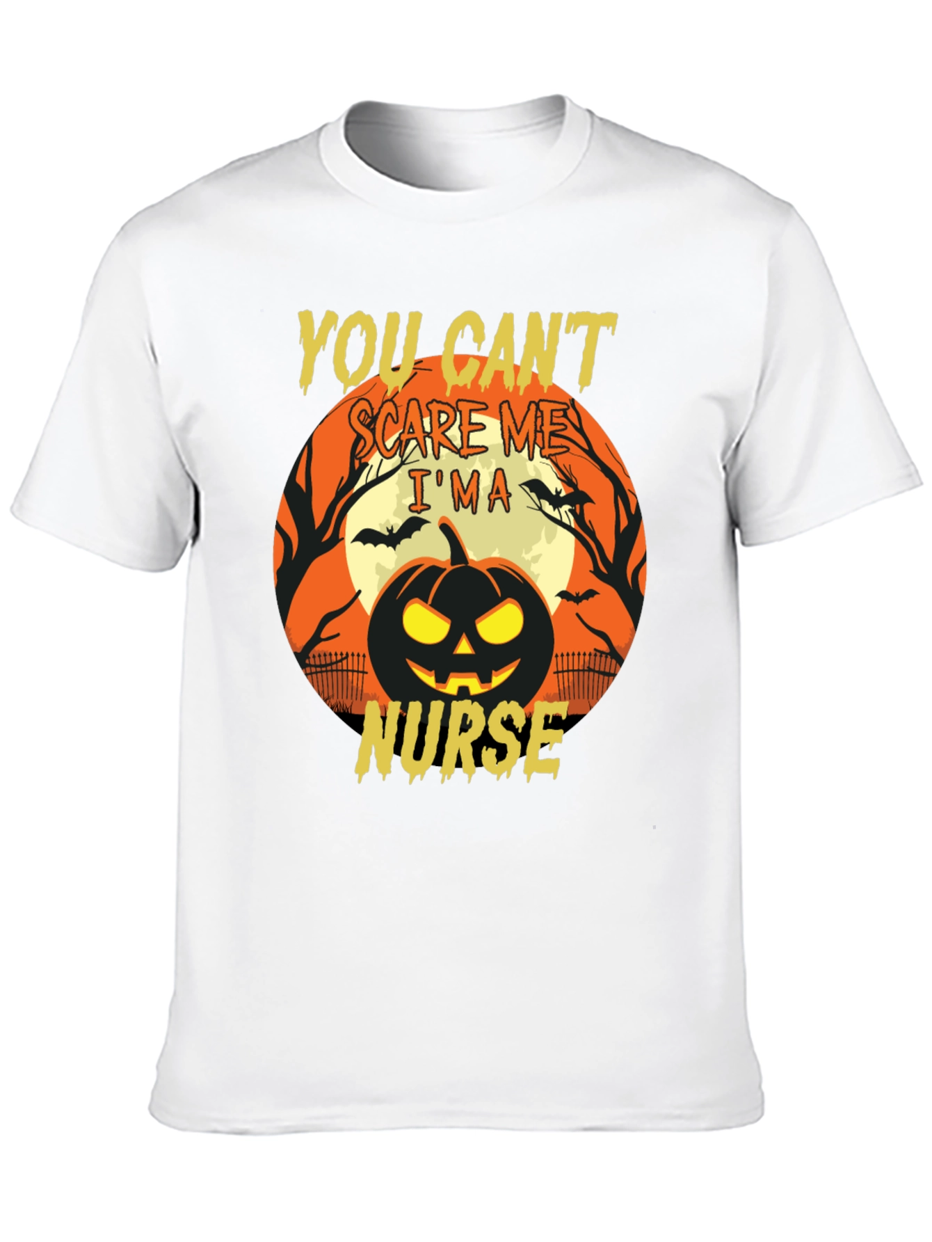 You Cant Scare Me Im a Nurse Halloween T-Shirt
