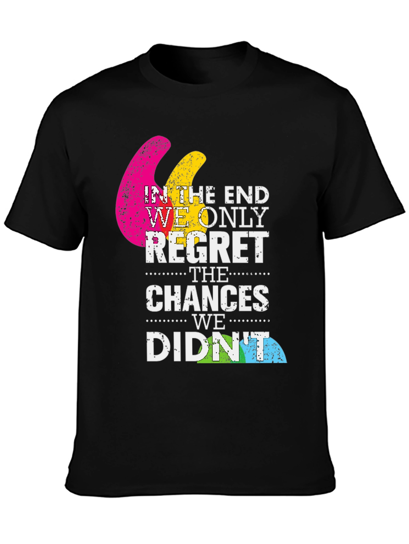 In The End Regret T-Shirt
