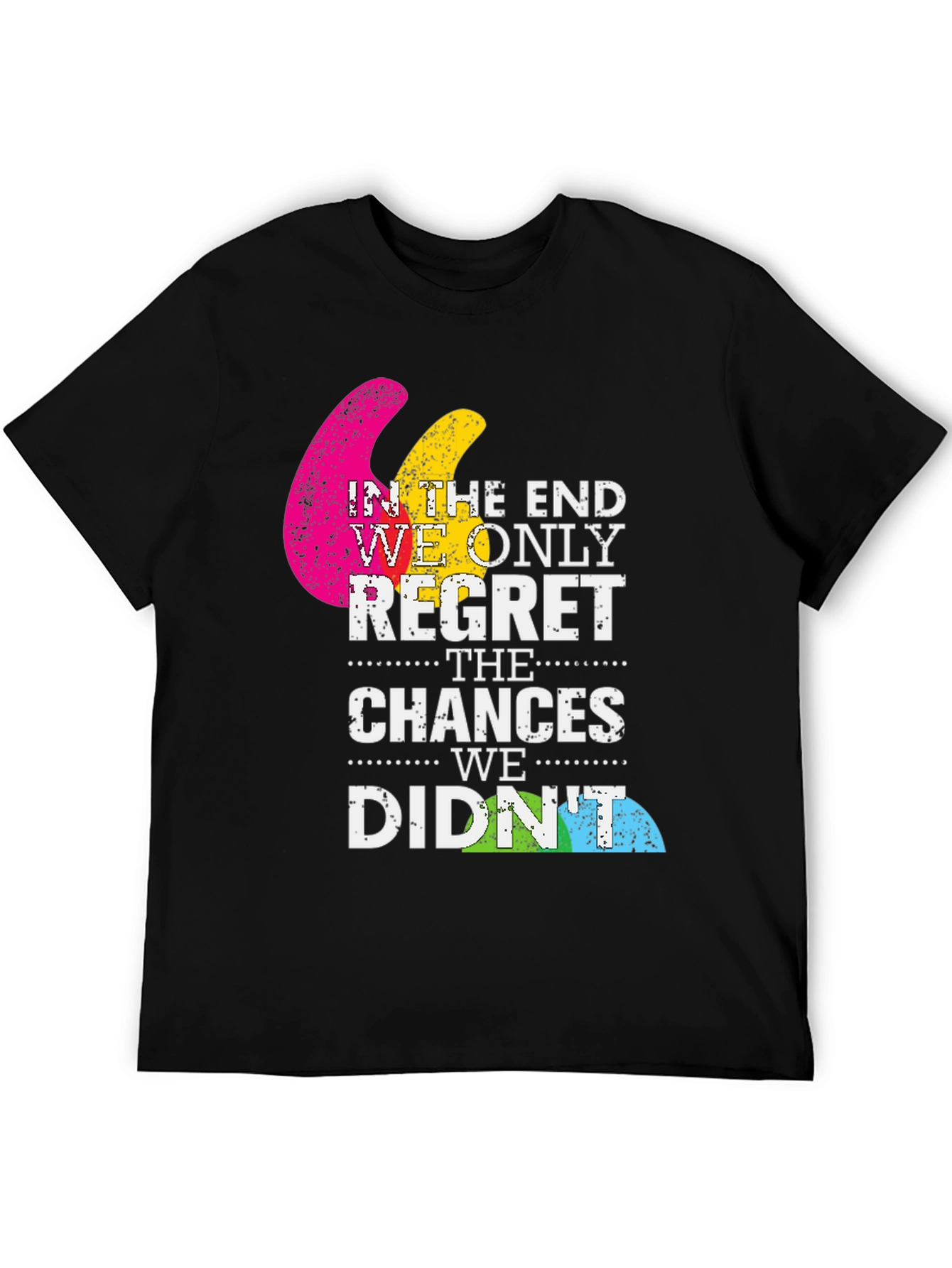 In The End Regret T-Shirt