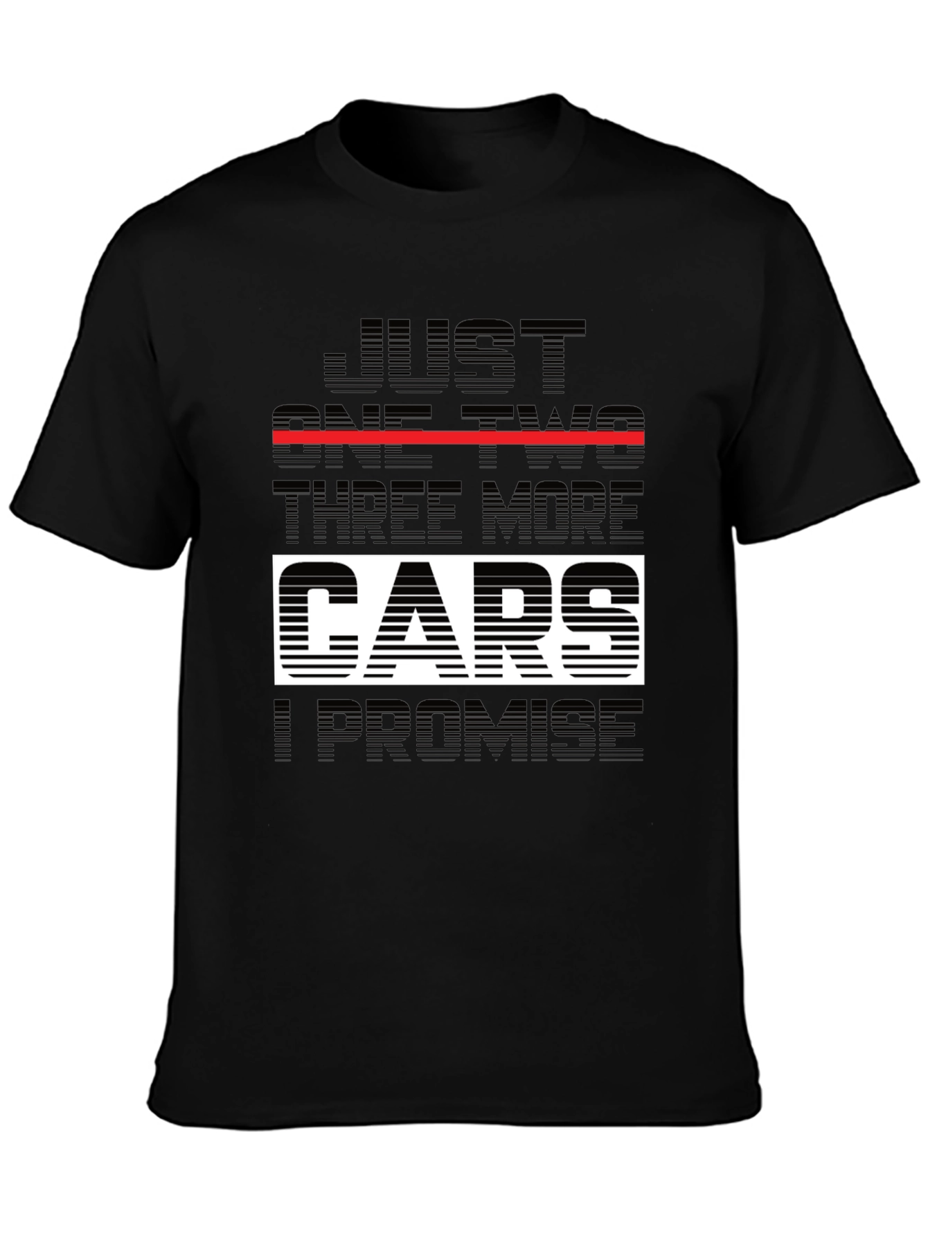 Just One Two Three More Cars T-Shirt