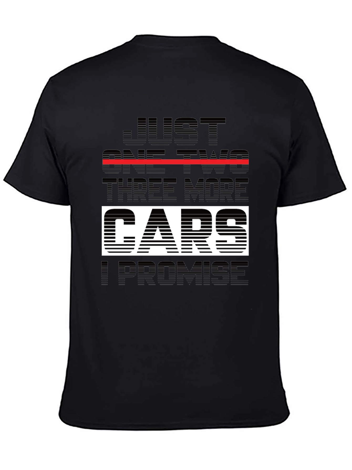 Just One Two Three More Cars T-Shirt