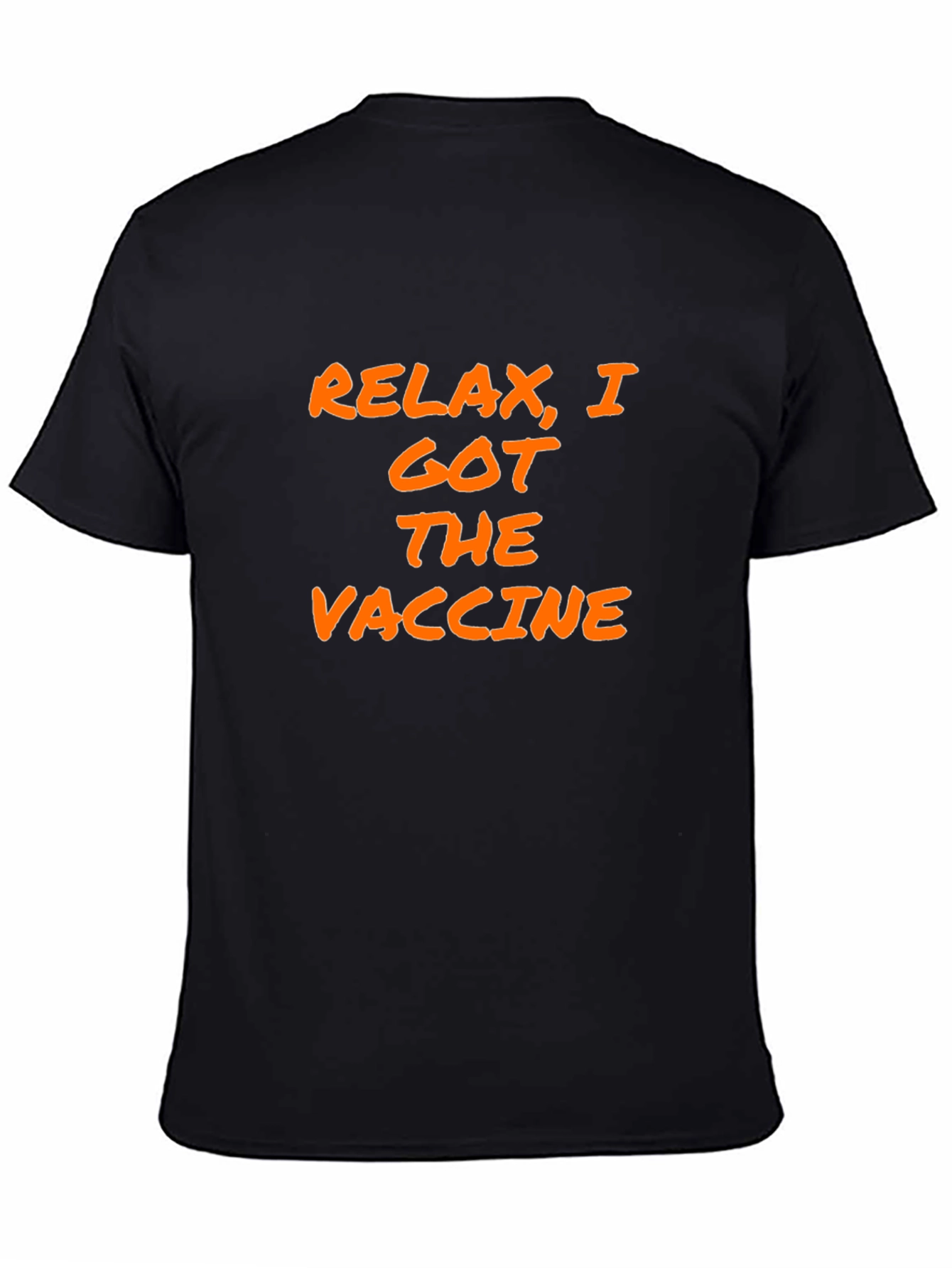 Relax I Got The Vaccine T-Shirt