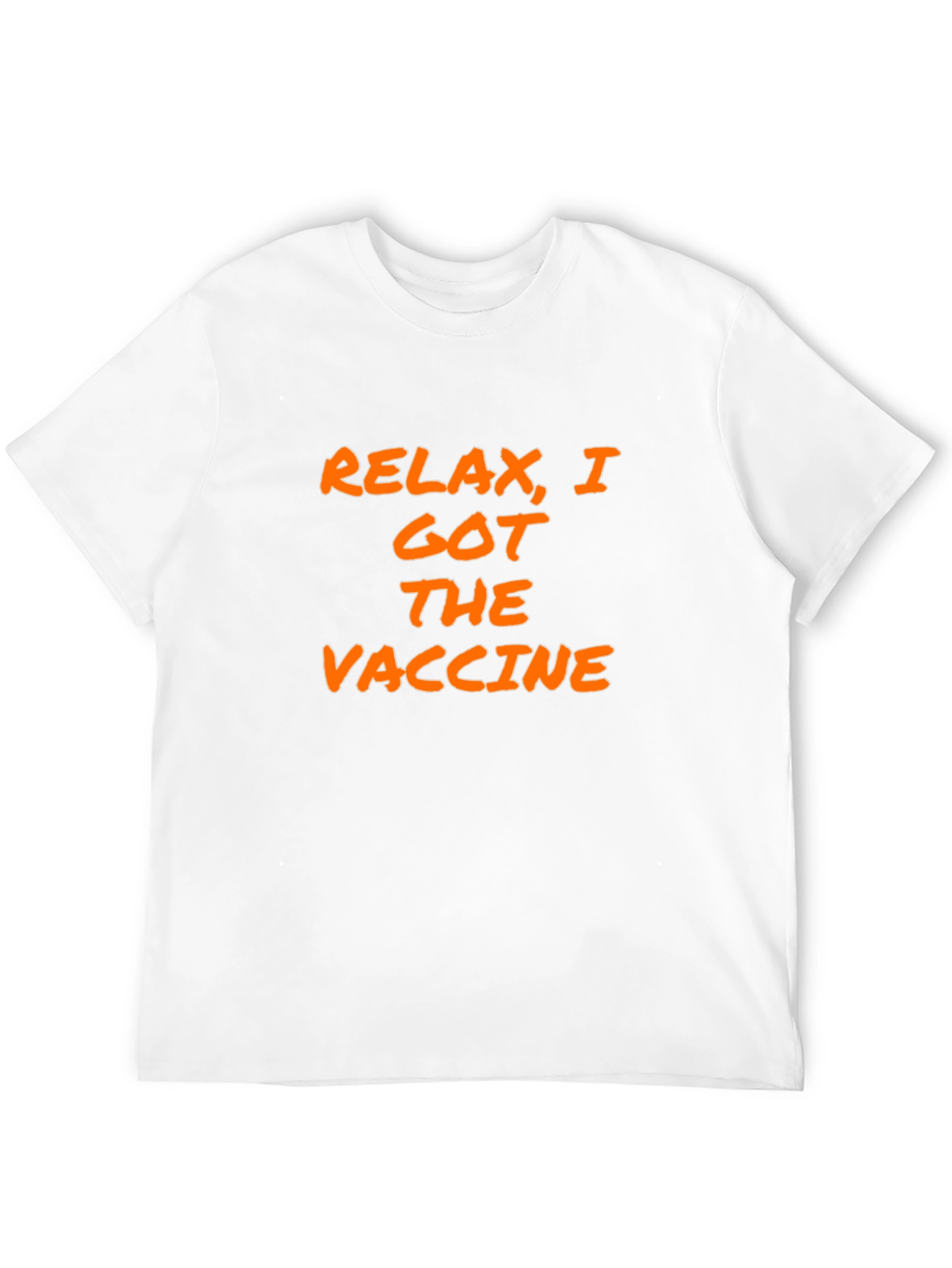 Relax I Got The Vaccine T-Shirt