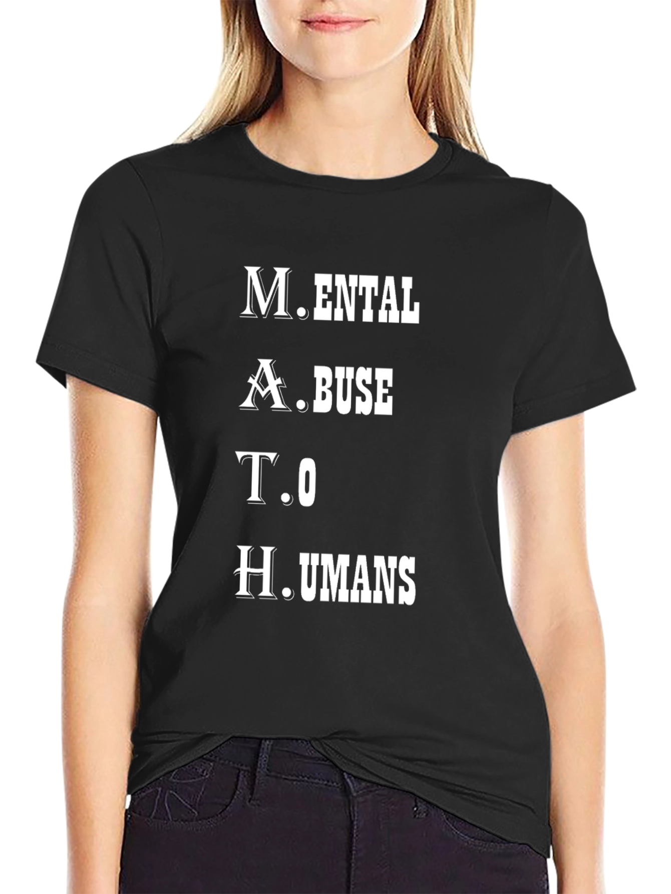 Mental Math Abuse to Humans Graphic T-Shirt