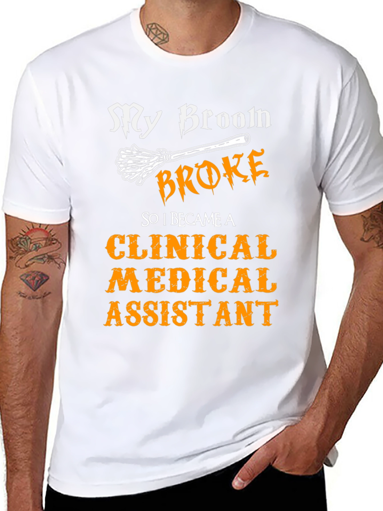 Clinical Medical Assistant T-Shirt - My Broom Broke!