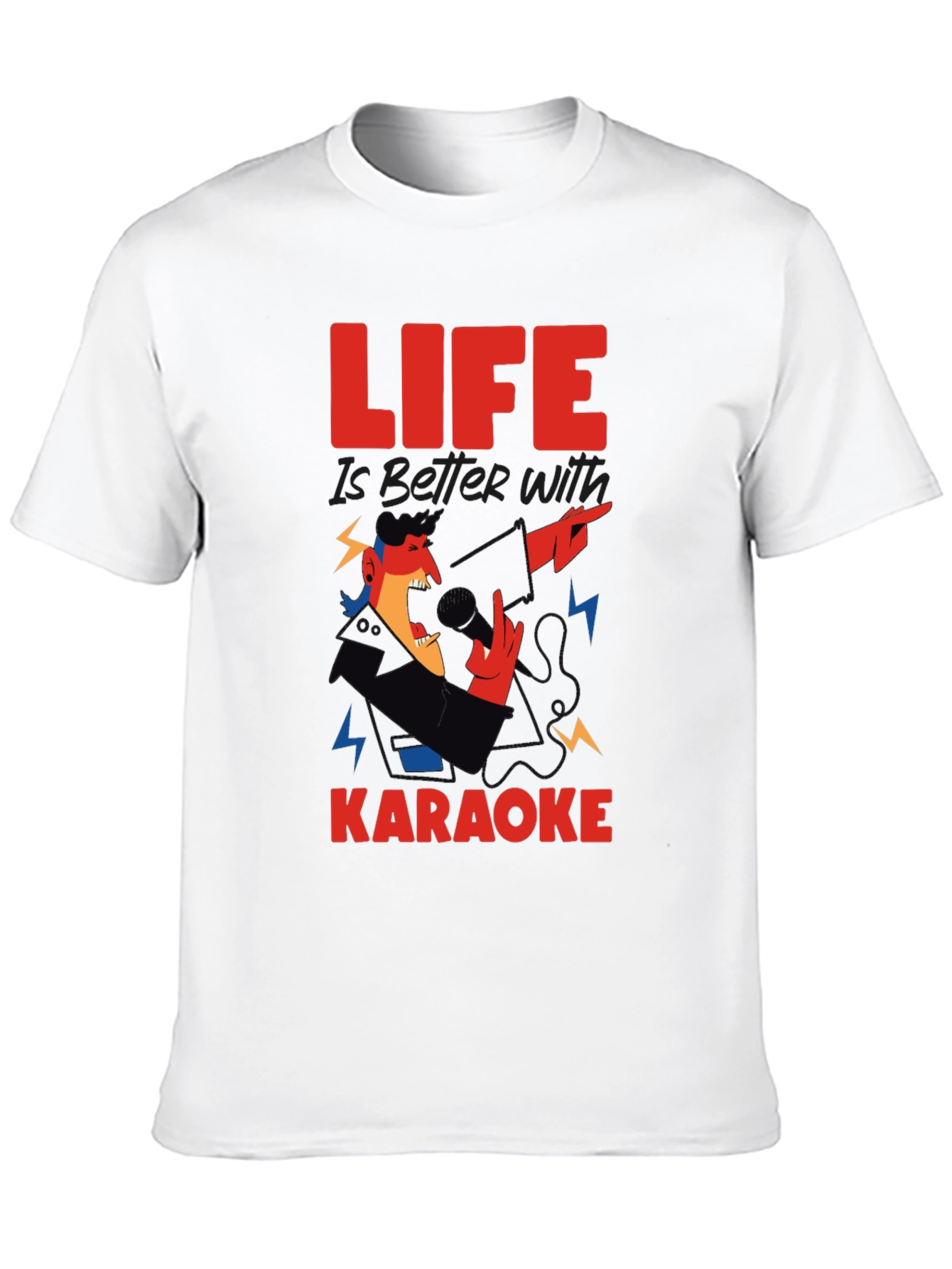 Life is Better With Karaoke T-Shirt