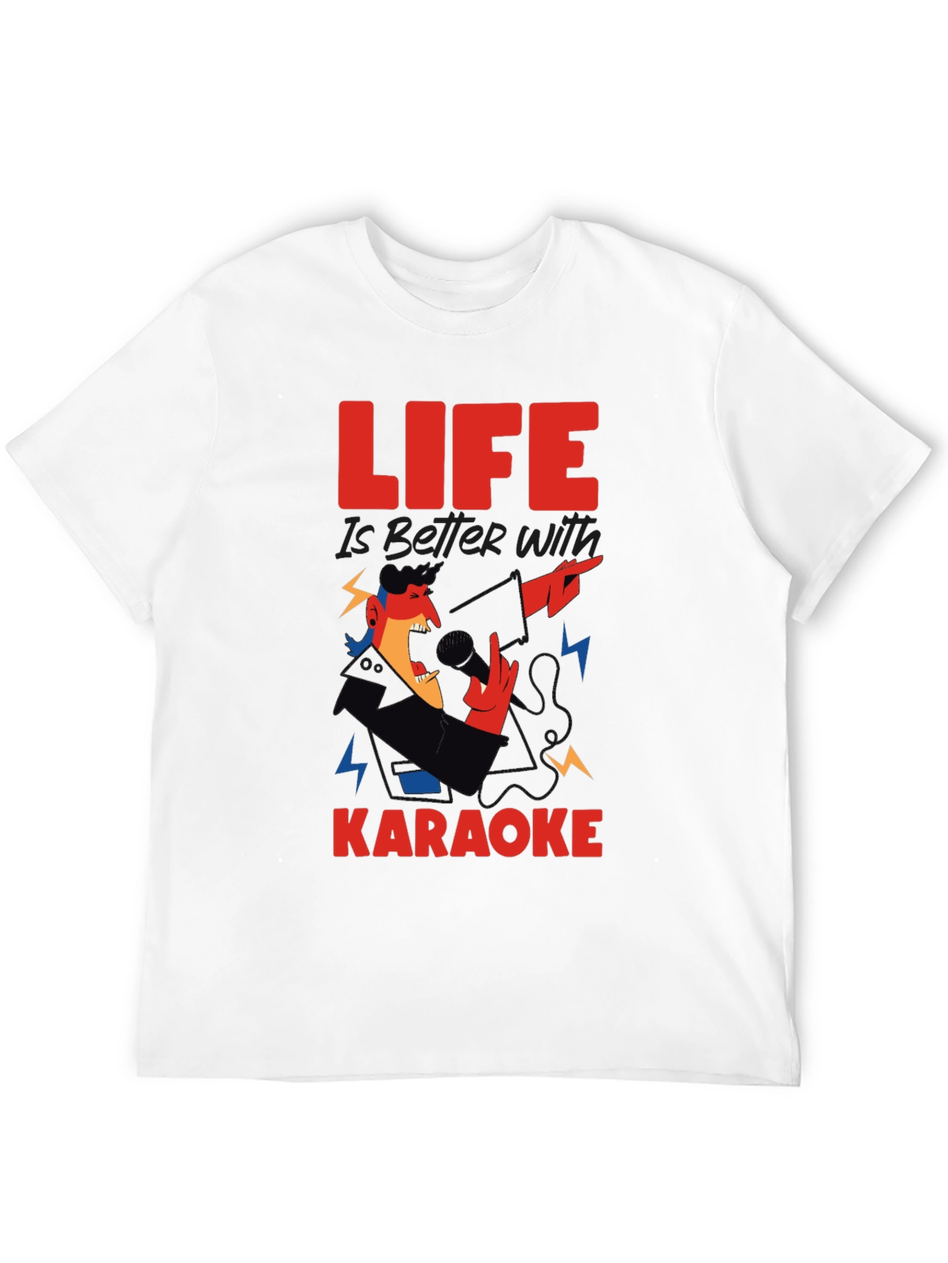 Life is Better With Karaoke T-Shirt