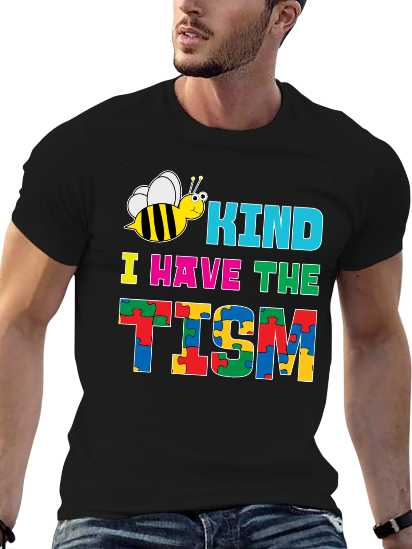 Kind I Have The Tism Autism Awareness T-Shirt