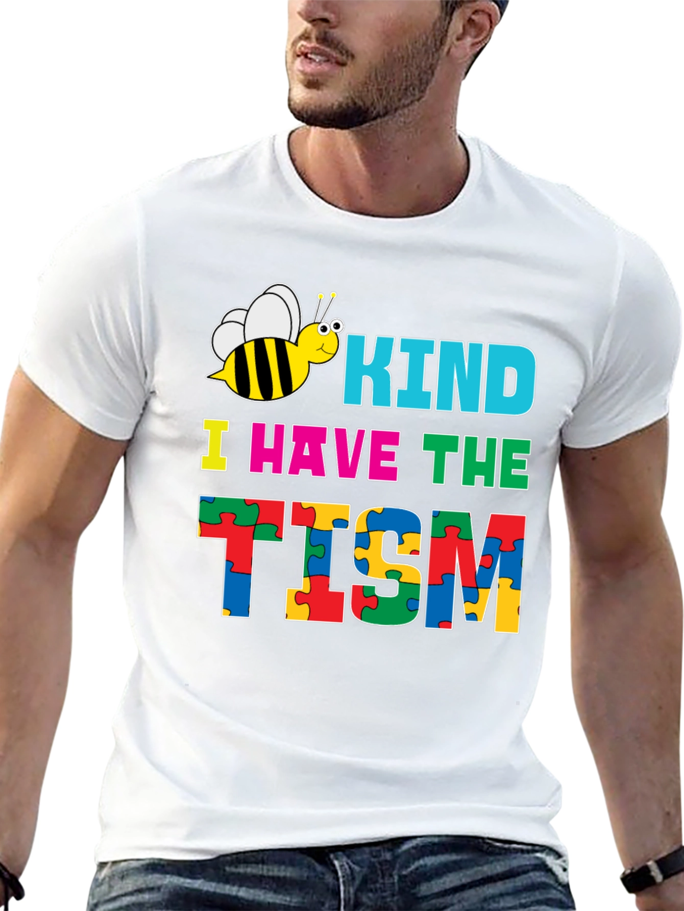 Kind I Have The Tism Autism Awareness T-Shirt