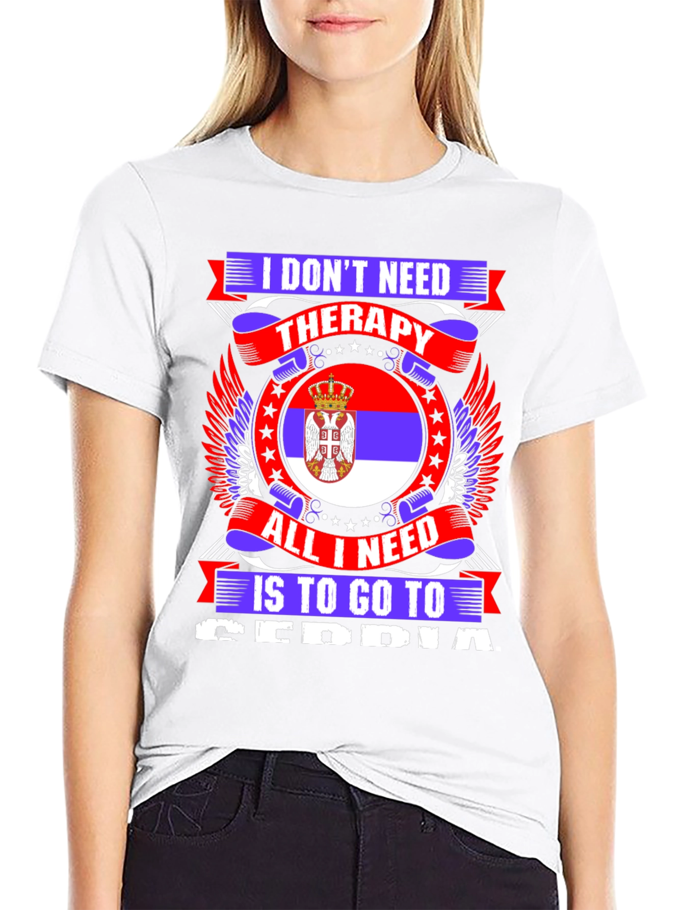 Serbia T-Shirt: I Dont Need Therapy