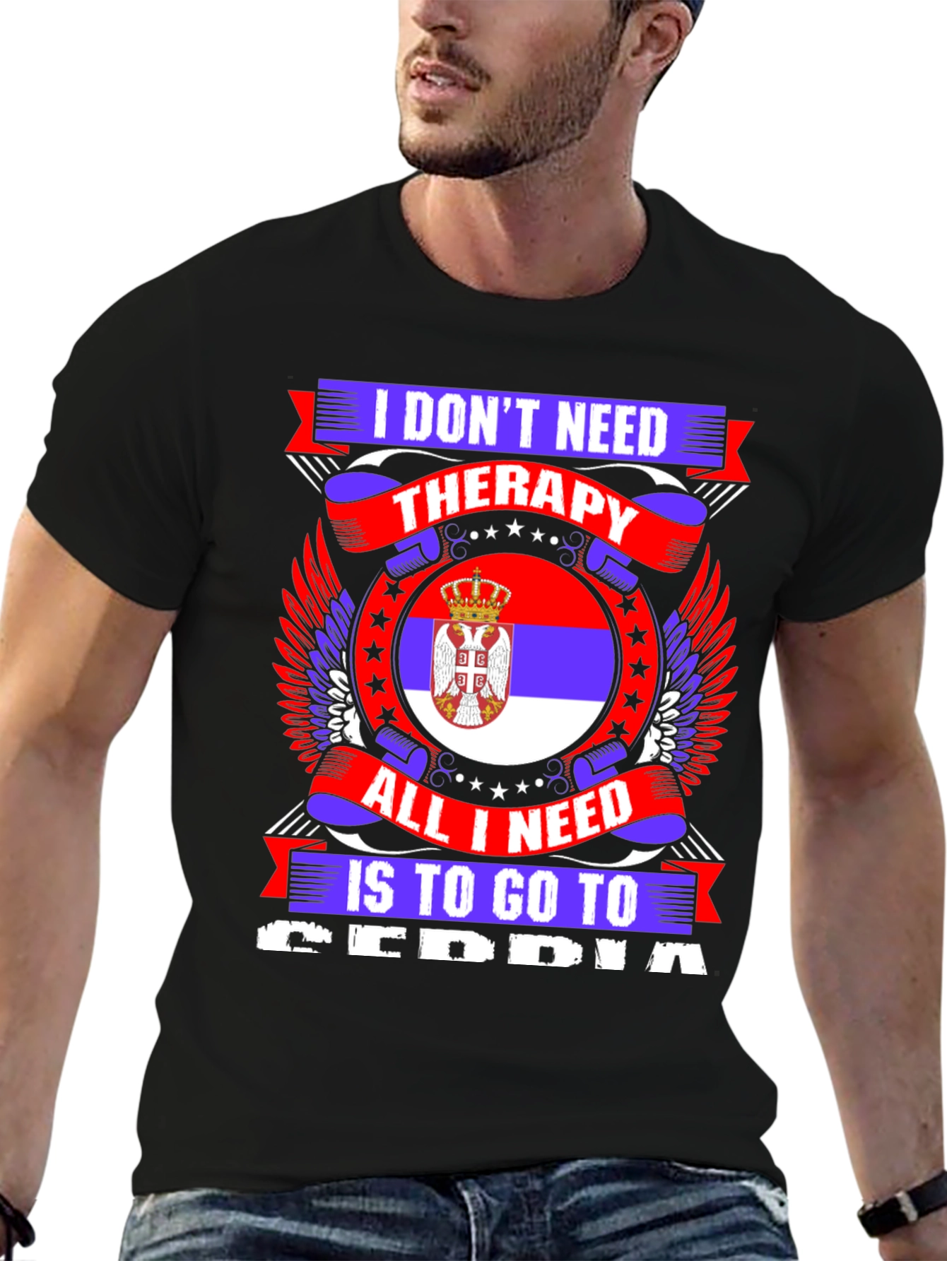 Serbia T-Shirt: I Dont Need Therapy