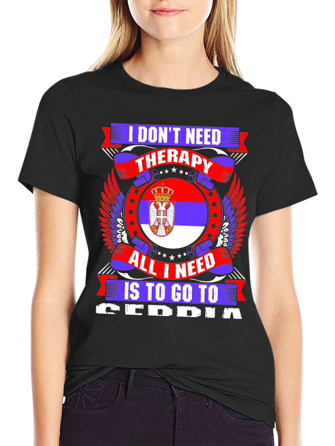 Serbia T-Shirt: I Dont Need Therapy