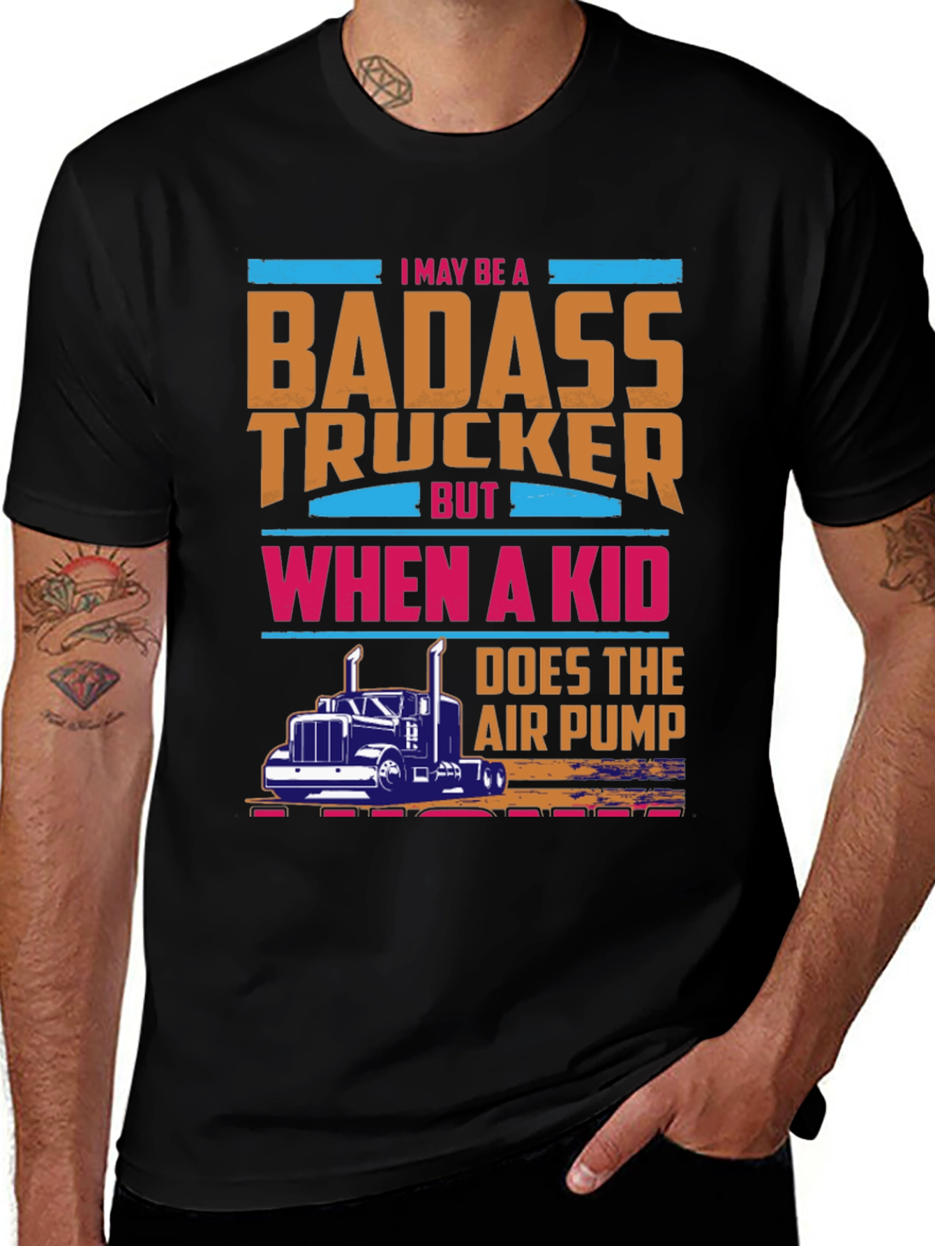 Badass Trucker T-Shirt - Funny Gift for Dad