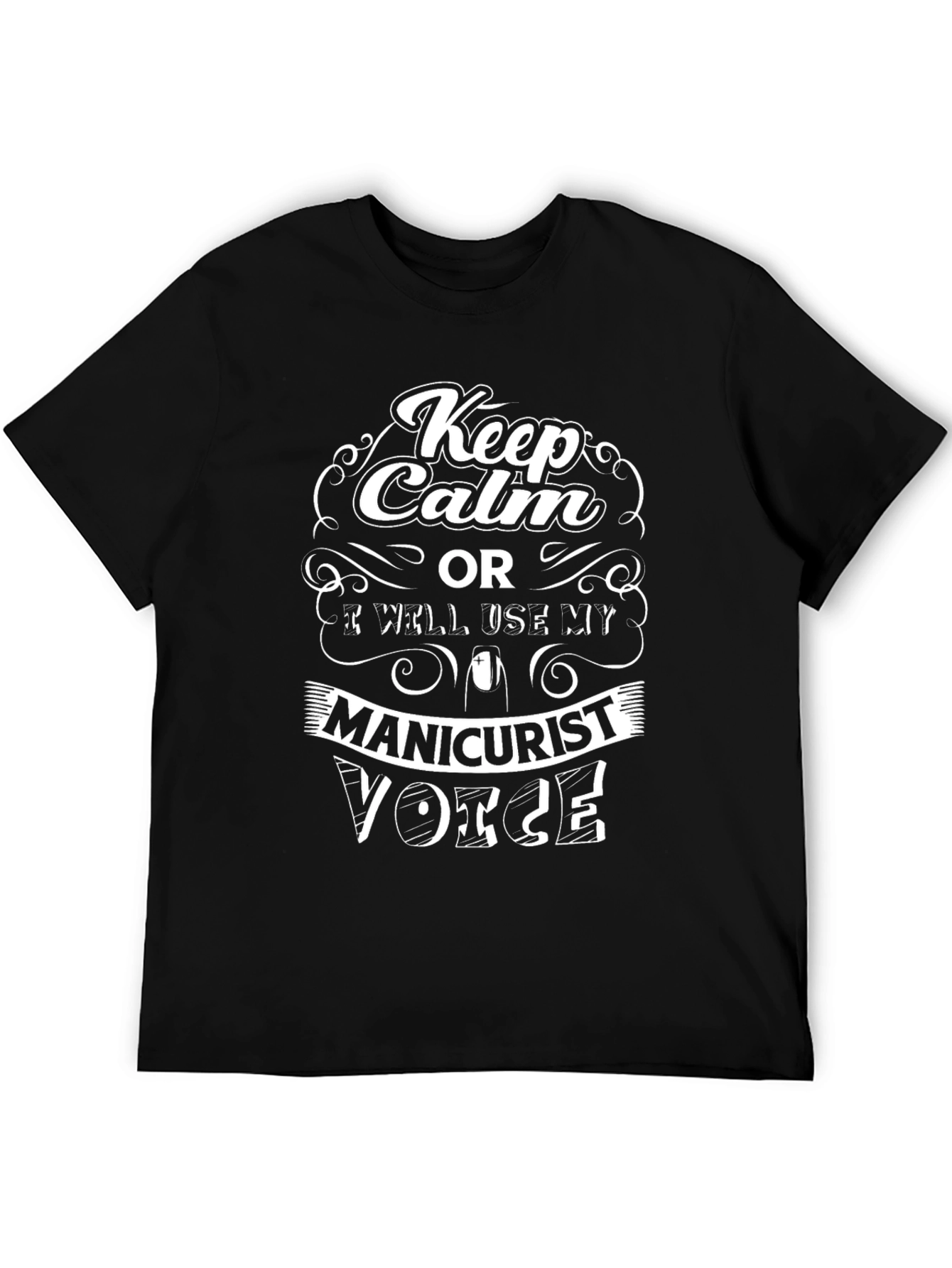 Keep Calm Manicurist T-Shirt