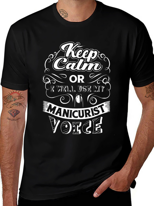 Keep Calm Manicurist T-Shirt