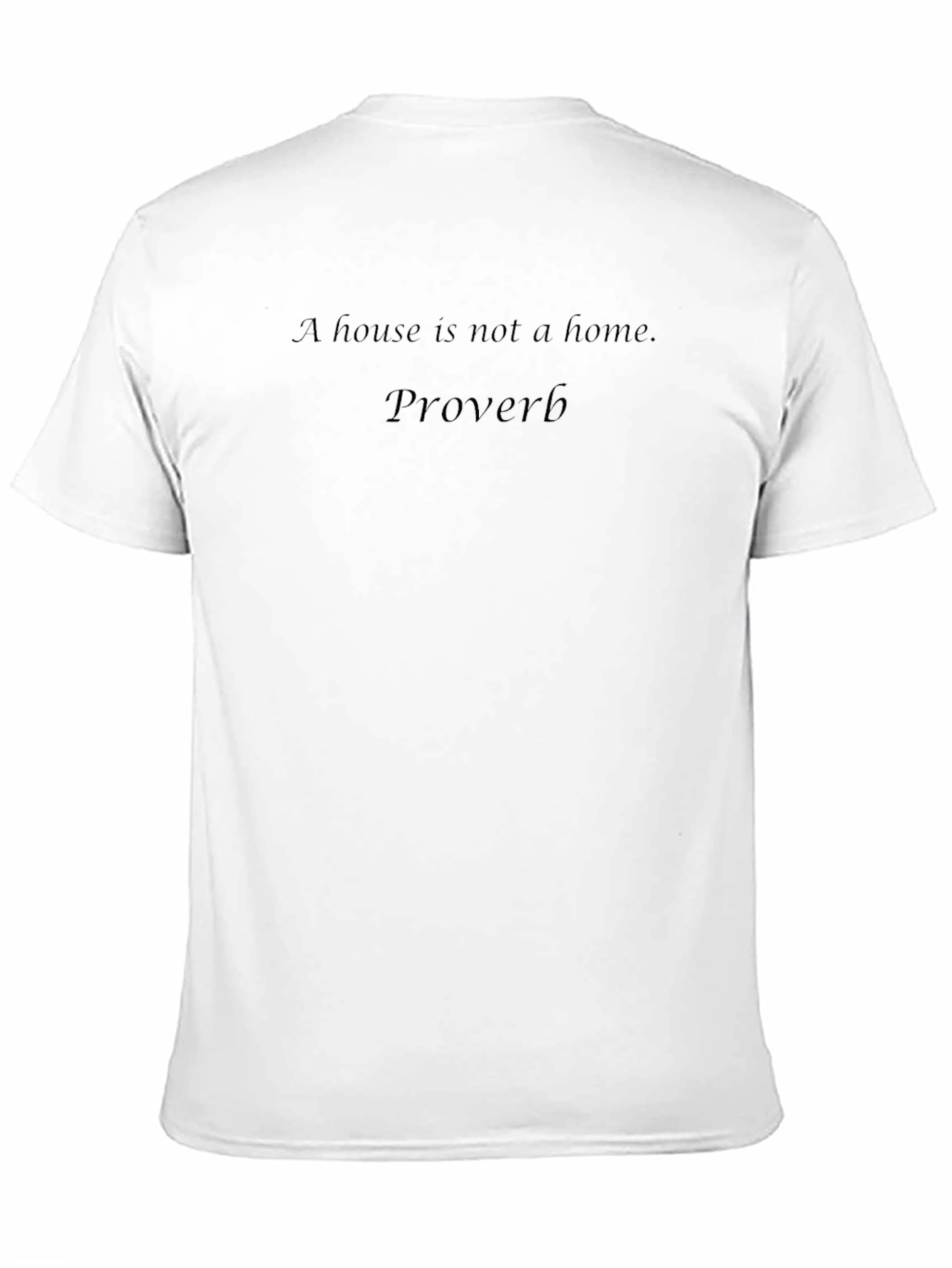 Inspirational Proverb Black T-Shirt