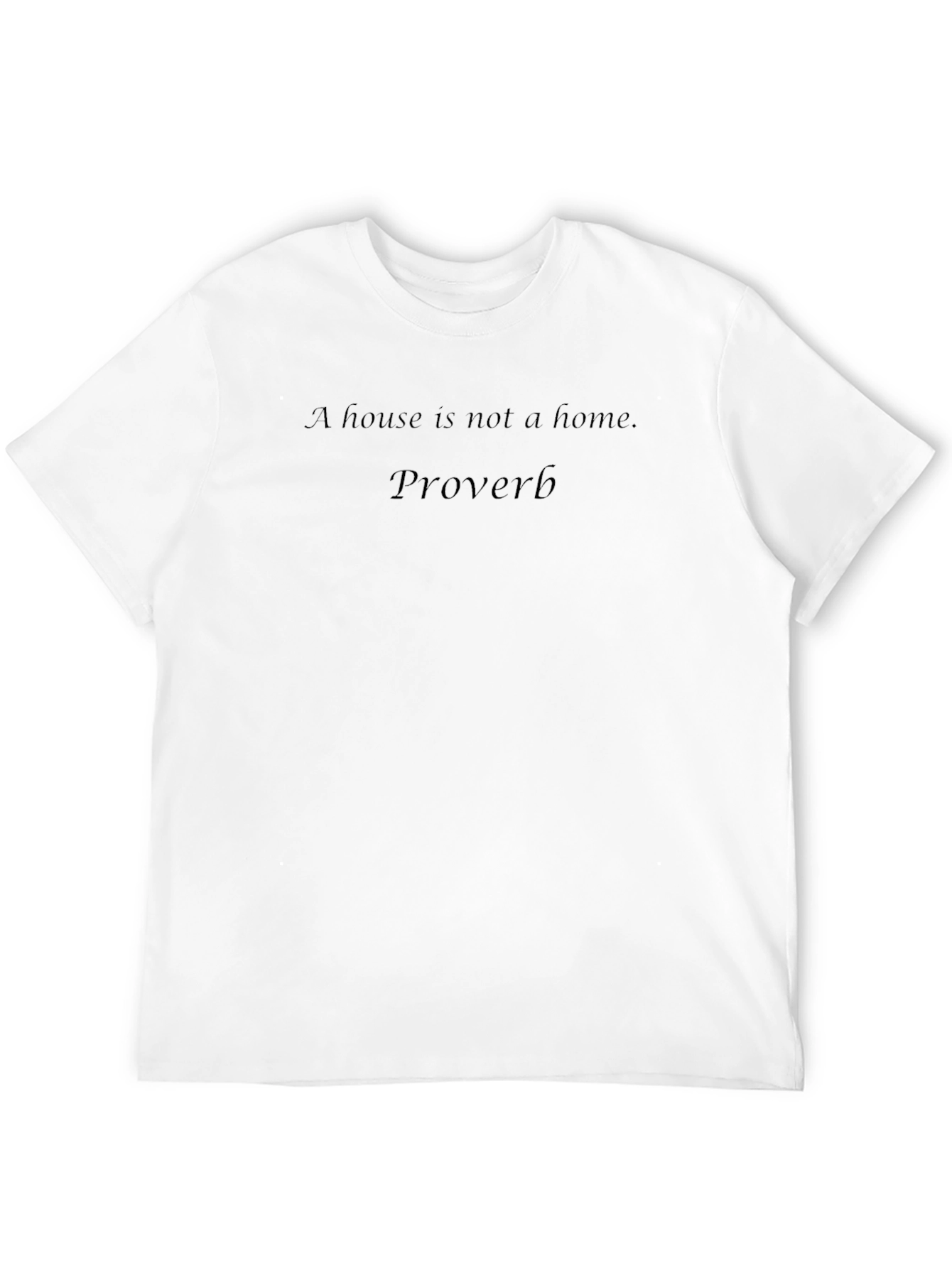 Inspirational Proverb Black T-Shirt