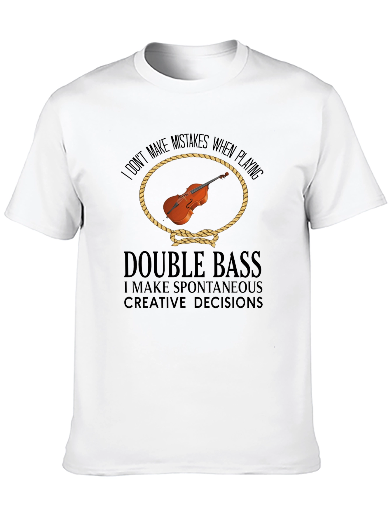 Double Bass Player Humor T-Shirt