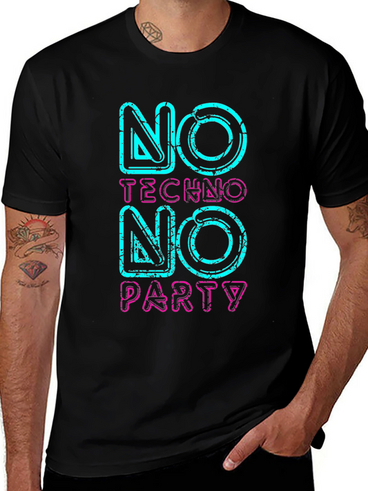 No Techno No Party Graphic Tee