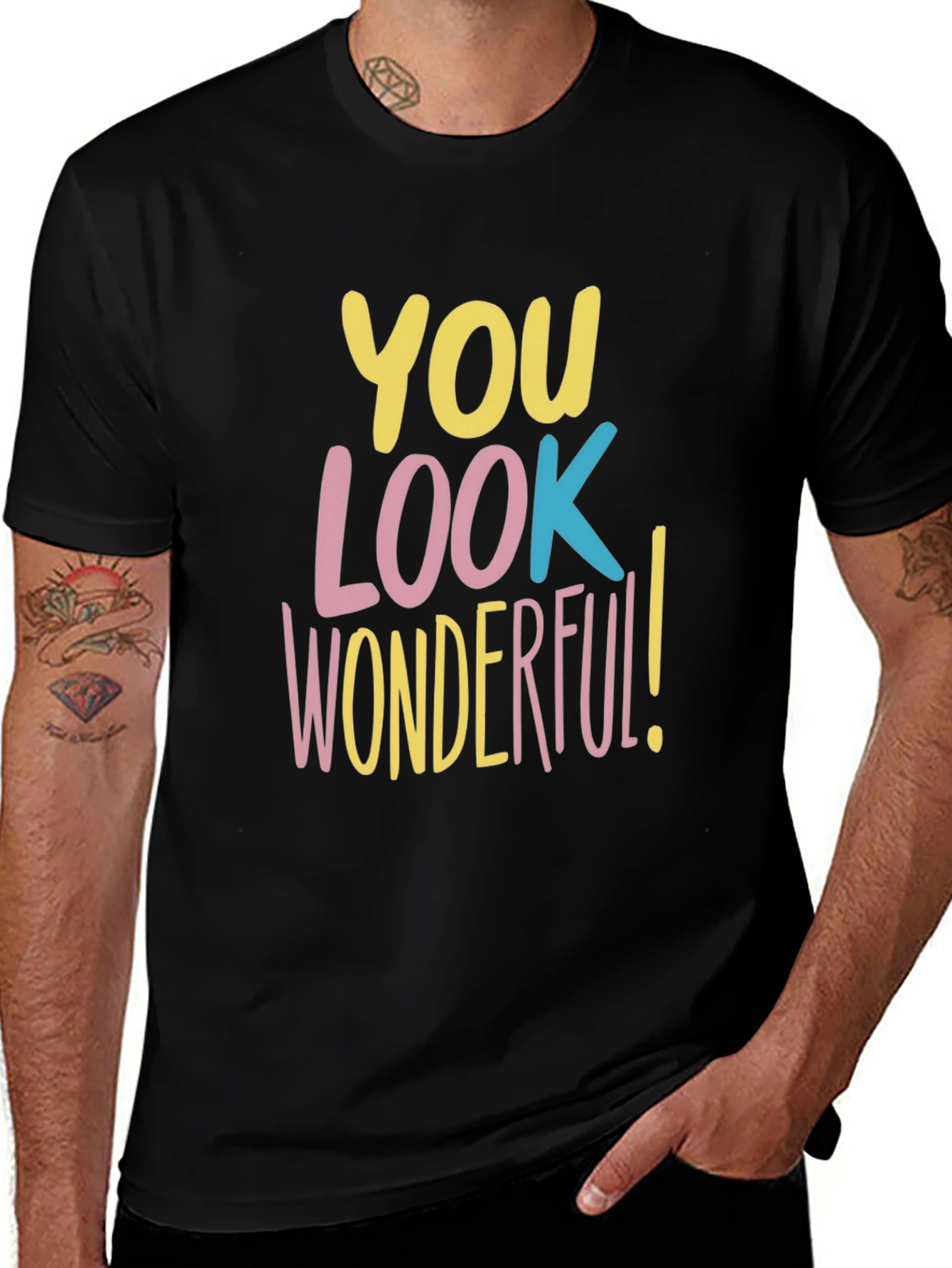 You Look Wonderful T-Shirt - Trendy Graphic Tee