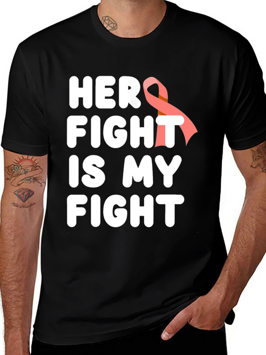 Her Fight Is My Fight Cancer Awareness T-Shirt