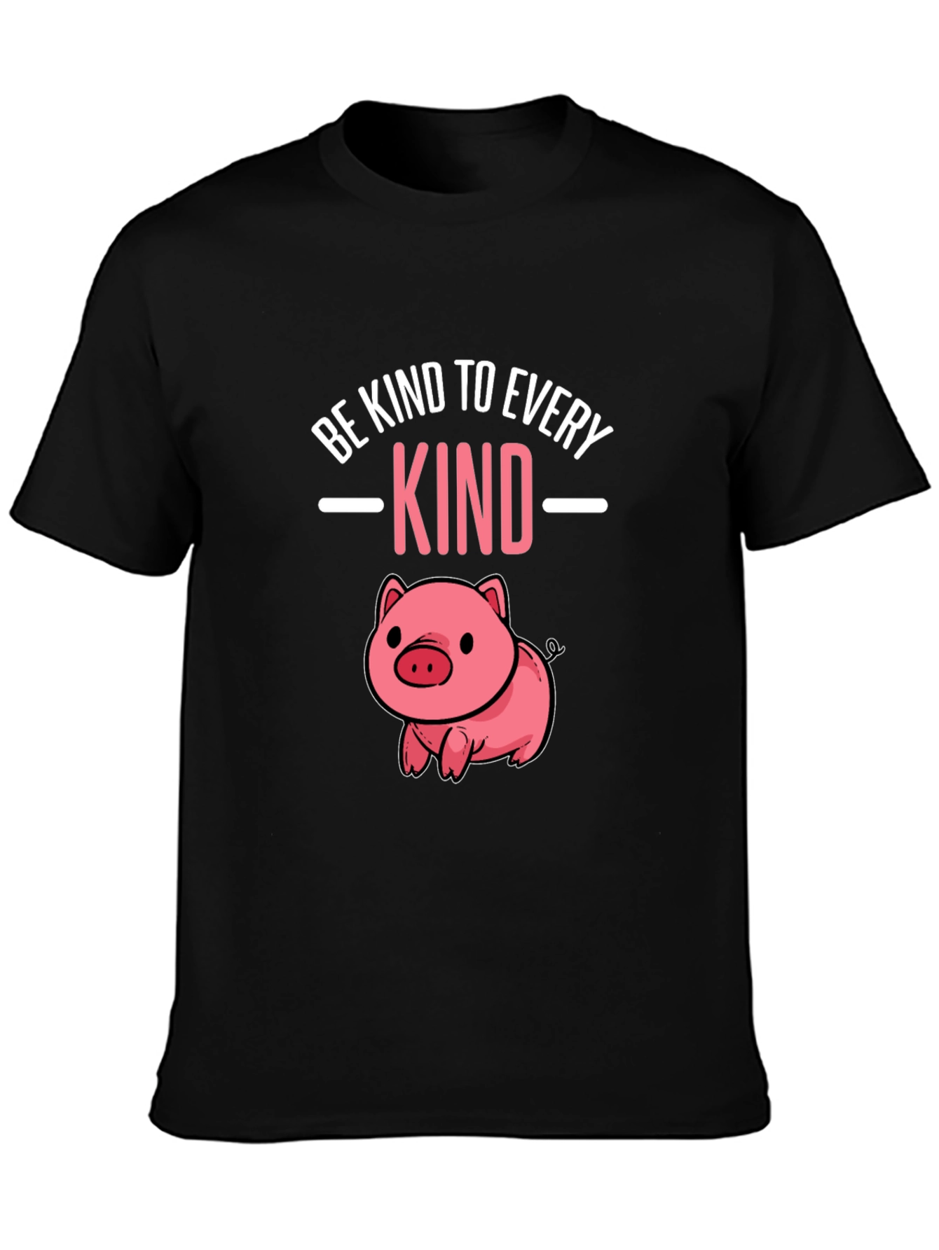 Be Kind To Every Kind Pig T-Shirt