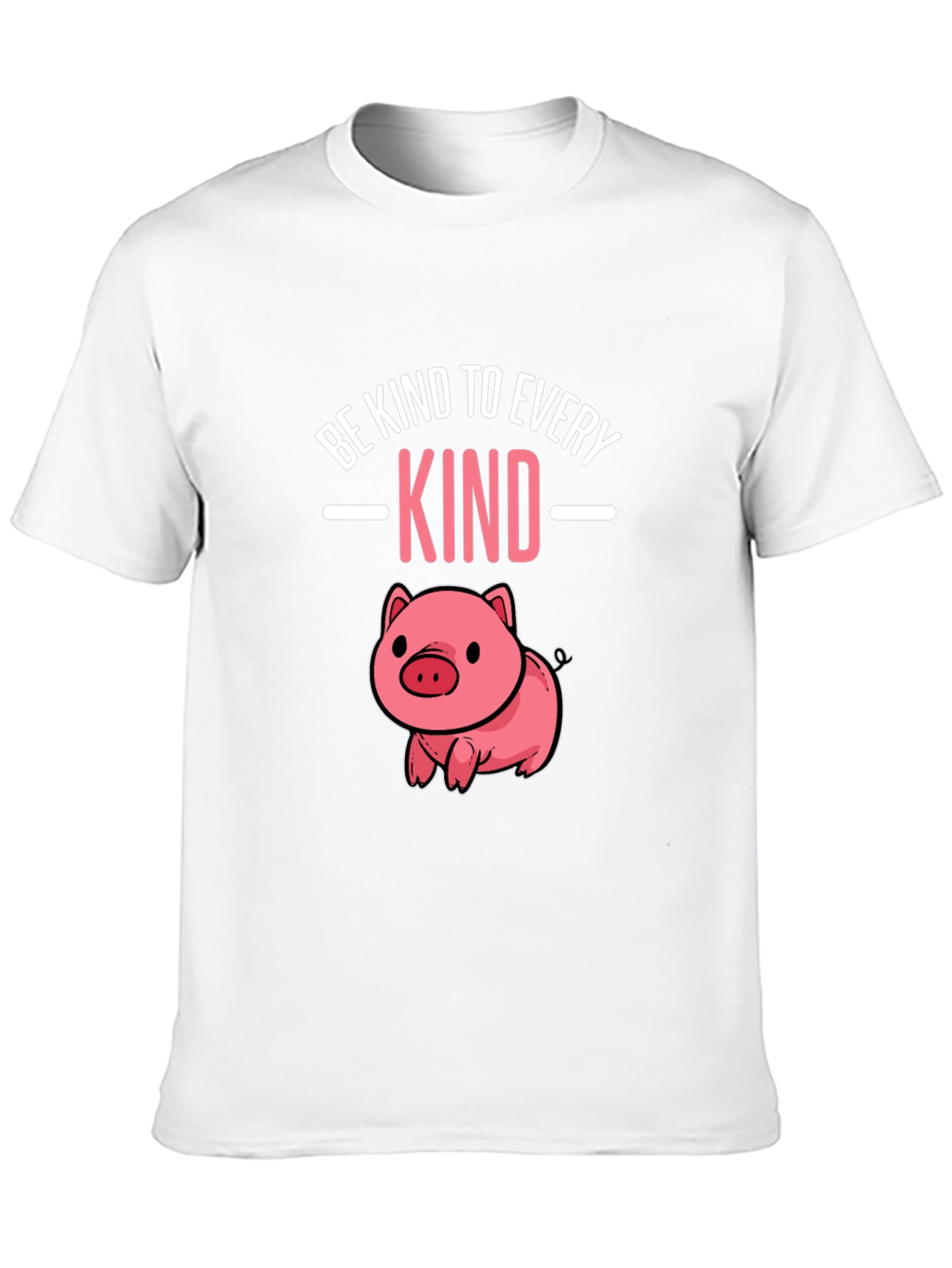 Be Kind To Every Kind Pig T-Shirt