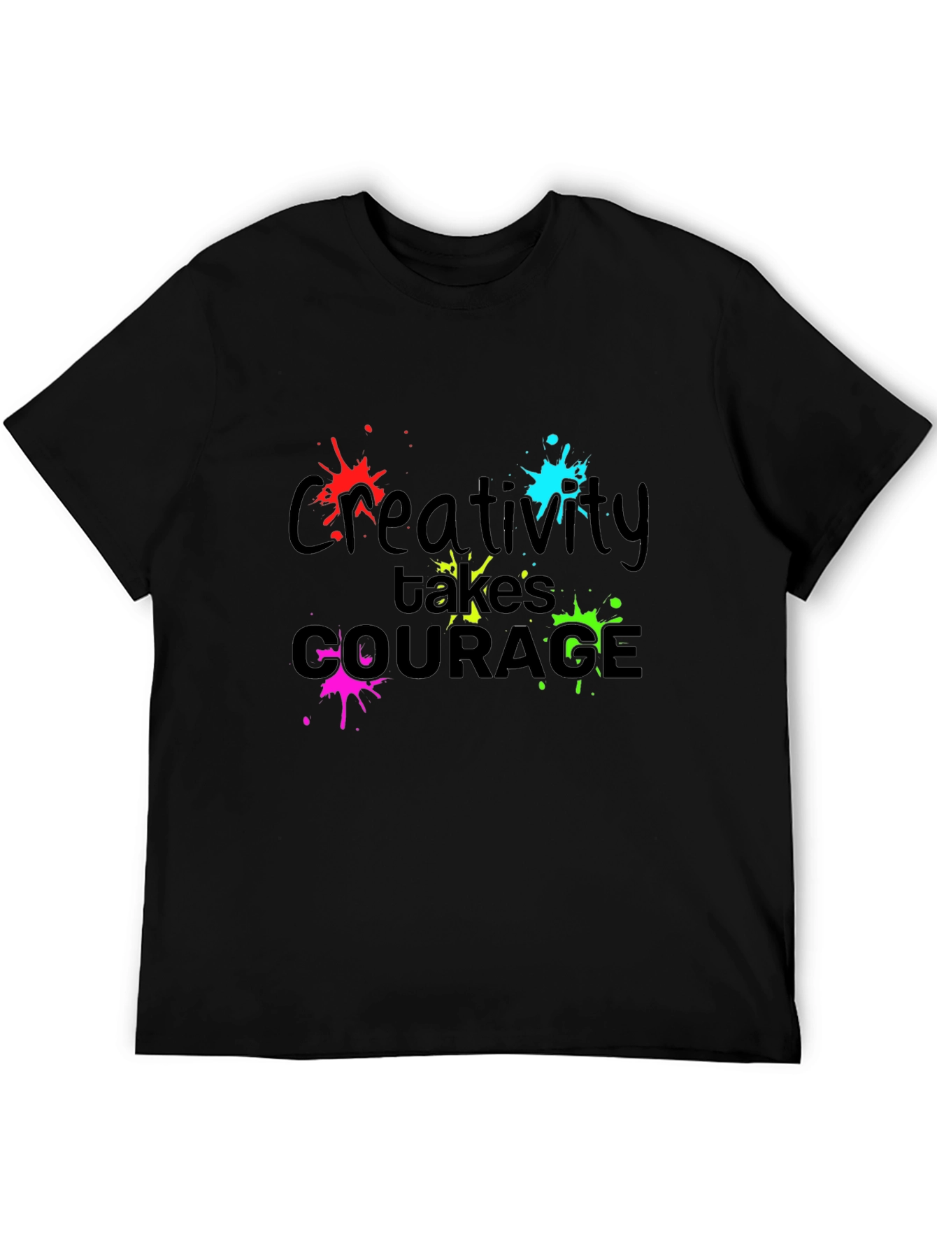 Creative Courage T-Shirt - Bold Design