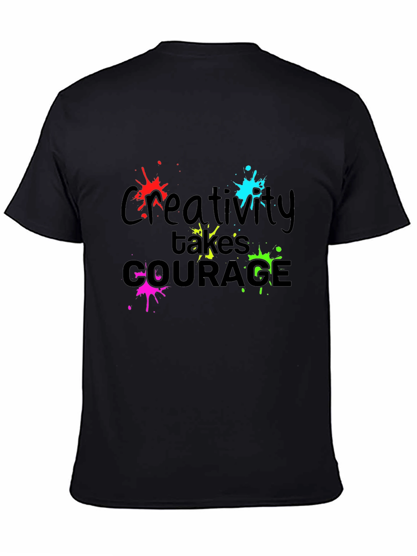 Creative Courage T-Shirt - Bold Design