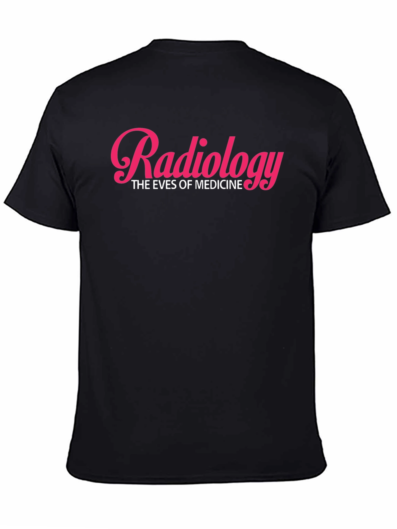 Radiology: The Eyes of Medicine - Black T-Shirt
