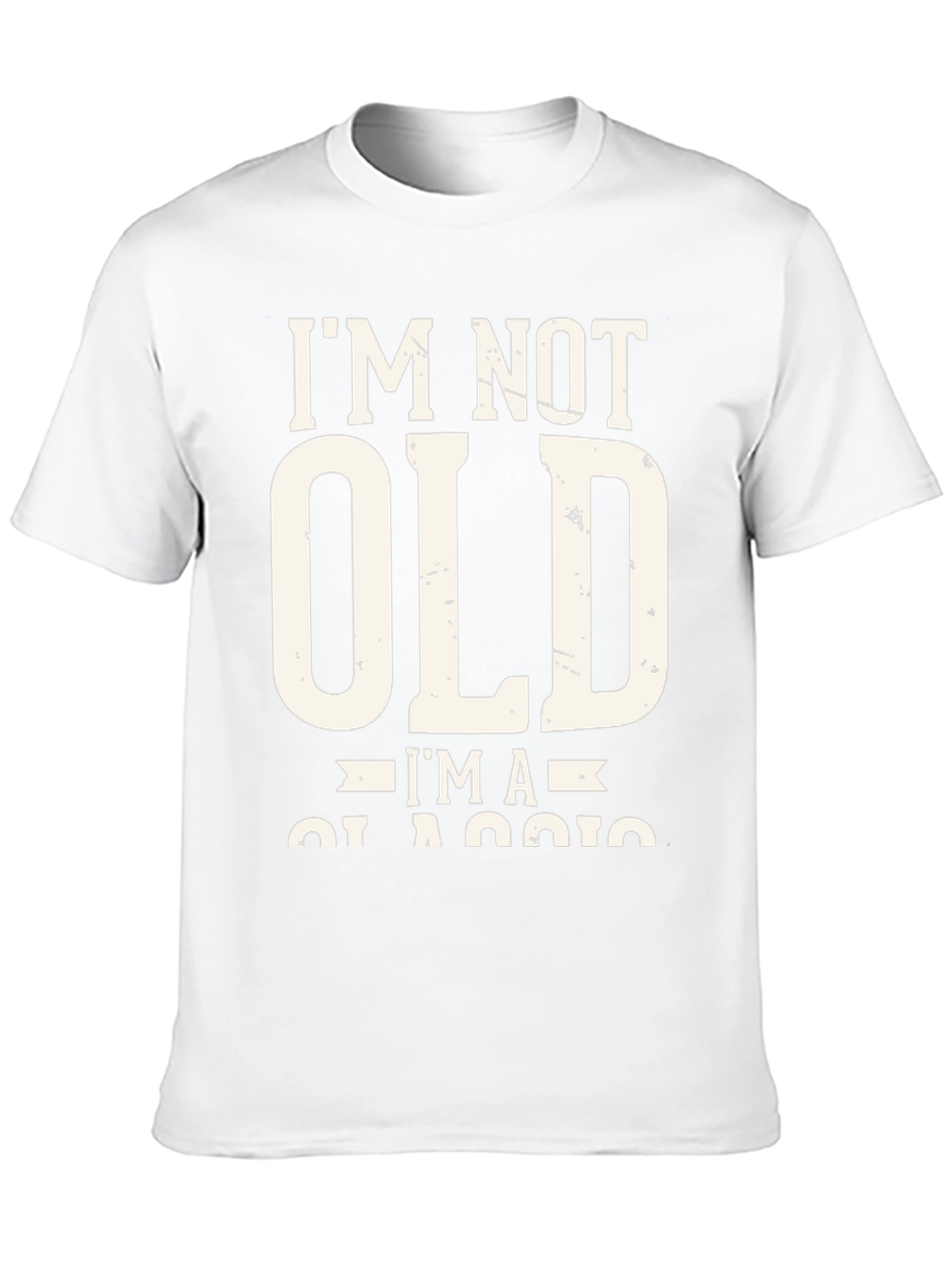 Im Not Old Im A Classic T-Shirt