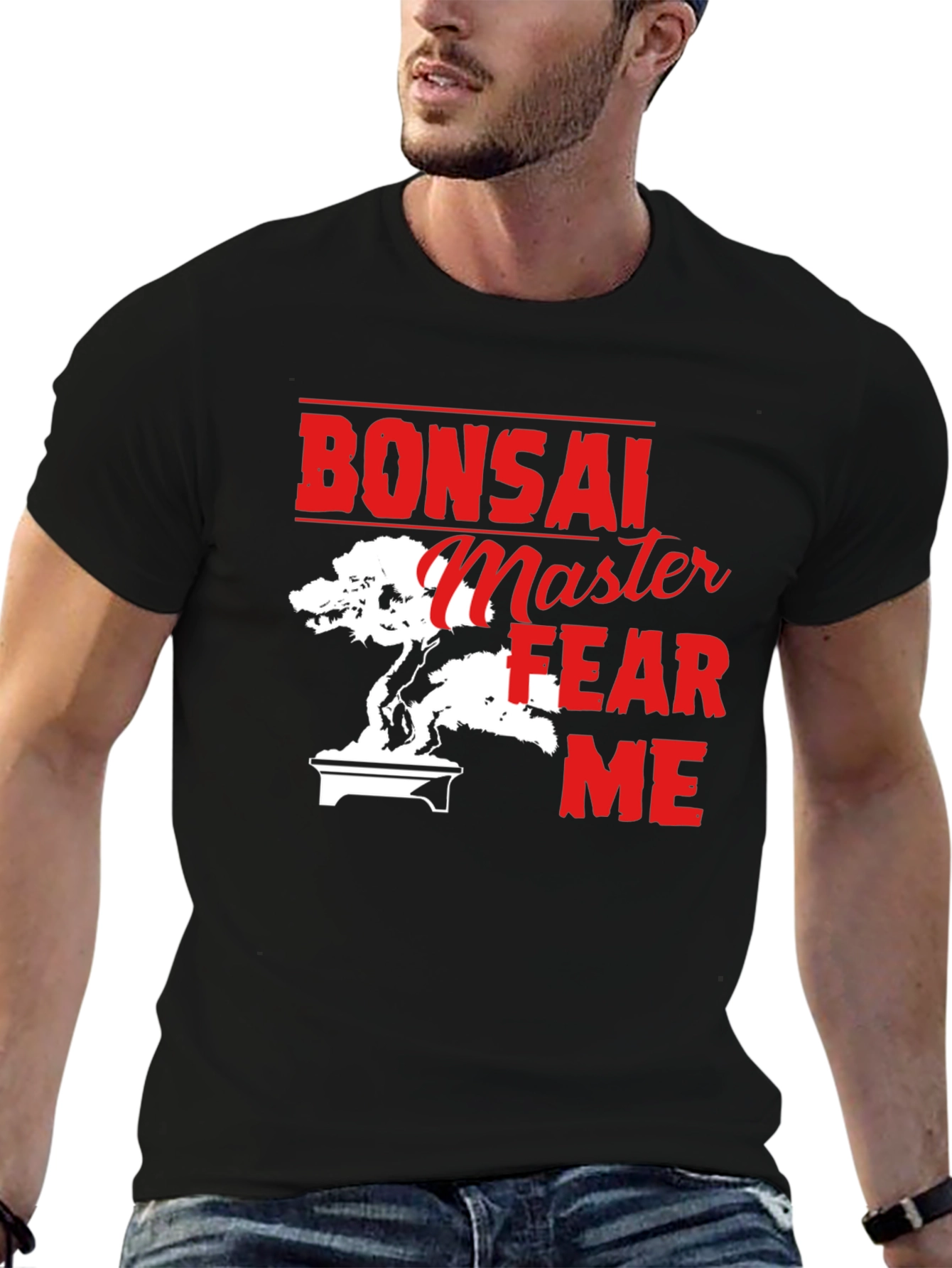 Bonsai Master T-Shirt - Fear Me Design