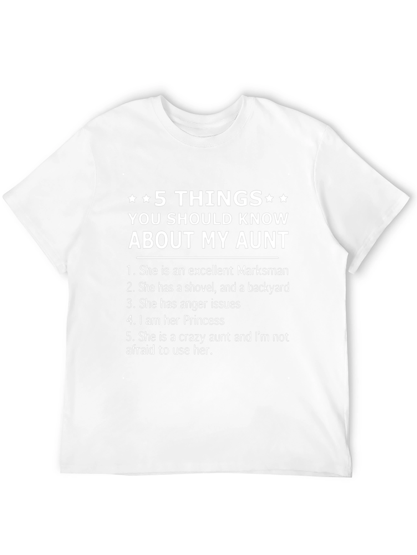 5 Things About My Aunt - Funny T-Shirt